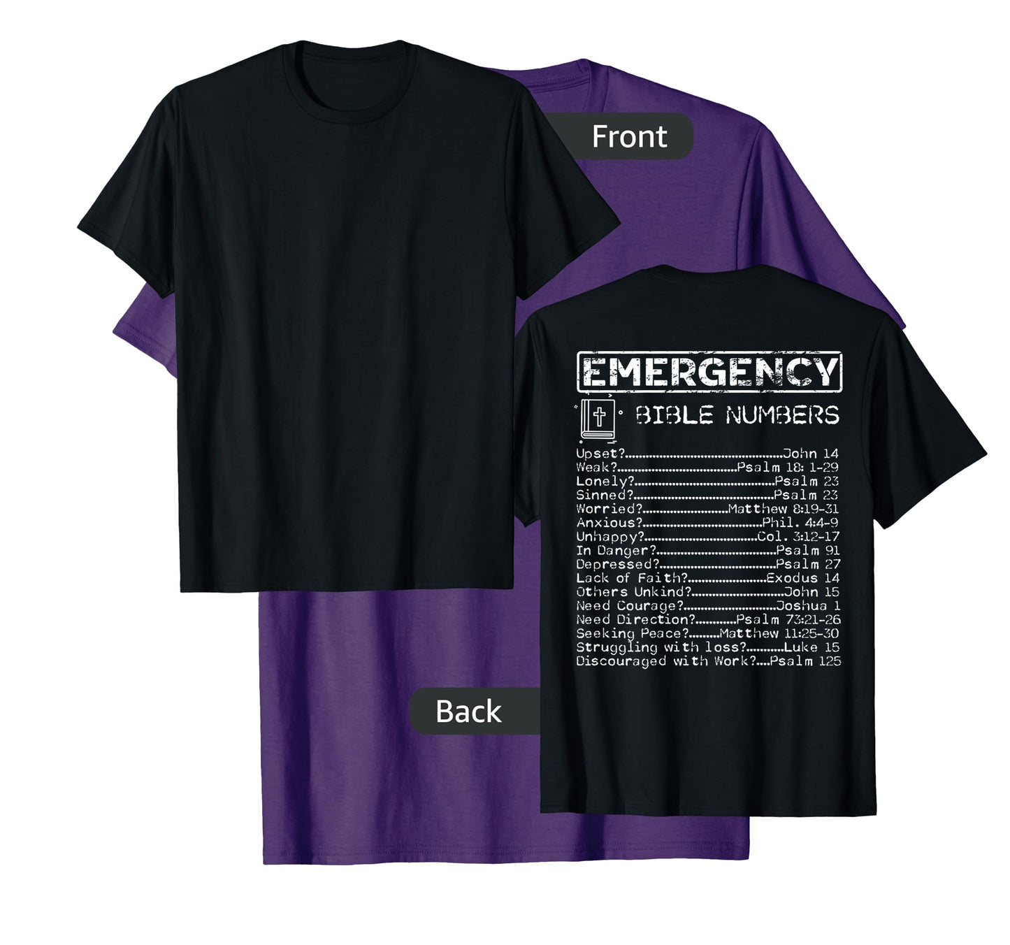 Bible Emergency Hotline Numbers - Print on the Back T-Shirt
