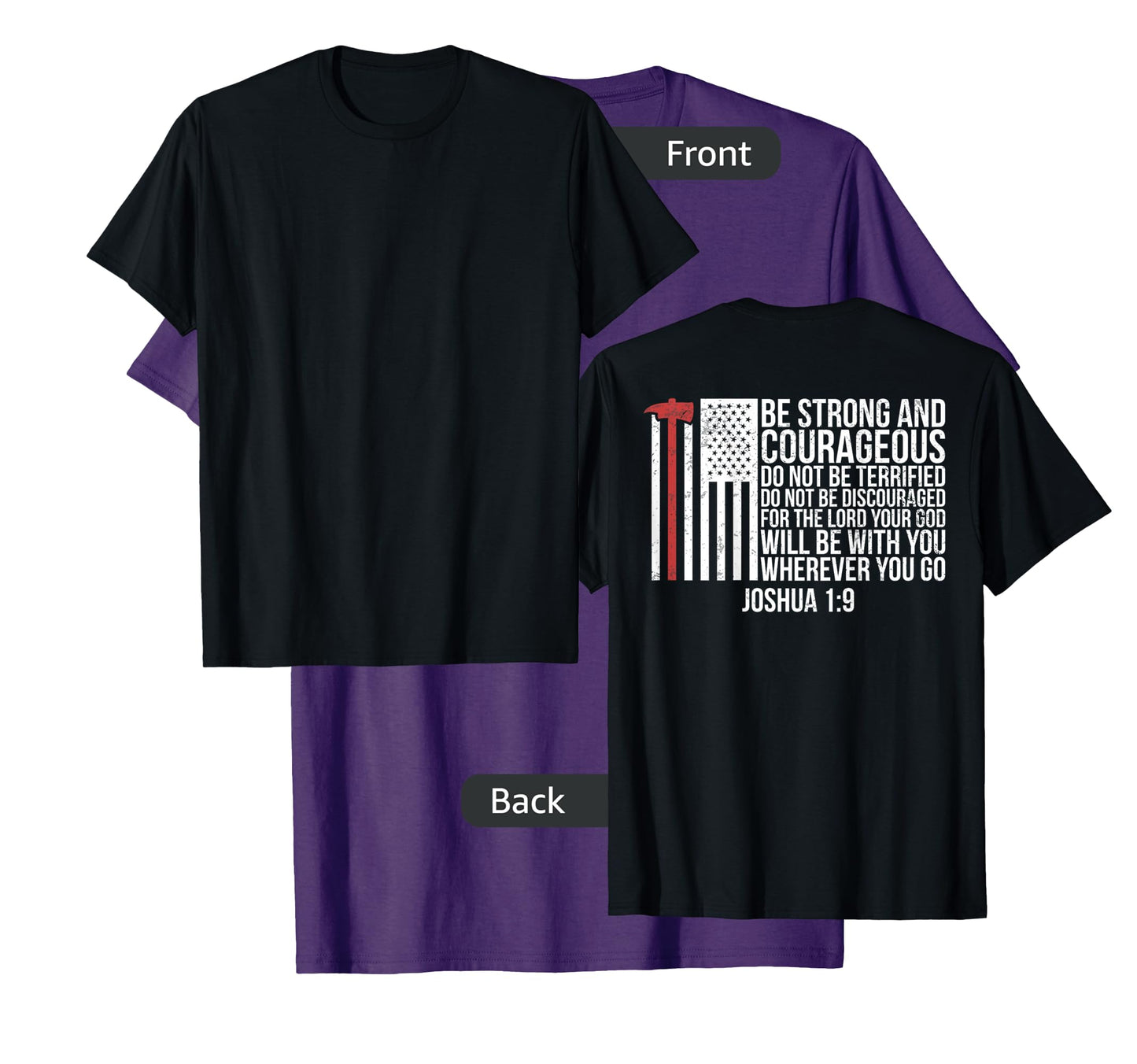 Thin Red Line Firefighter - Joshua 1:9 Bible Verse (ON BACK) T-Shirt