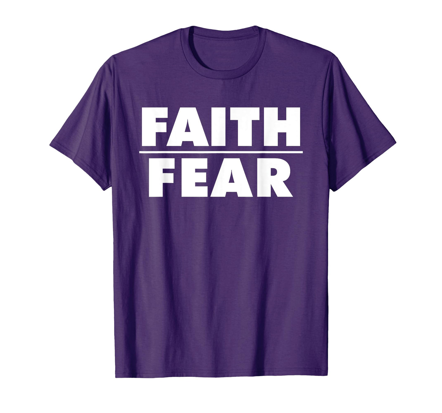 Faith over Fear T-Shirt