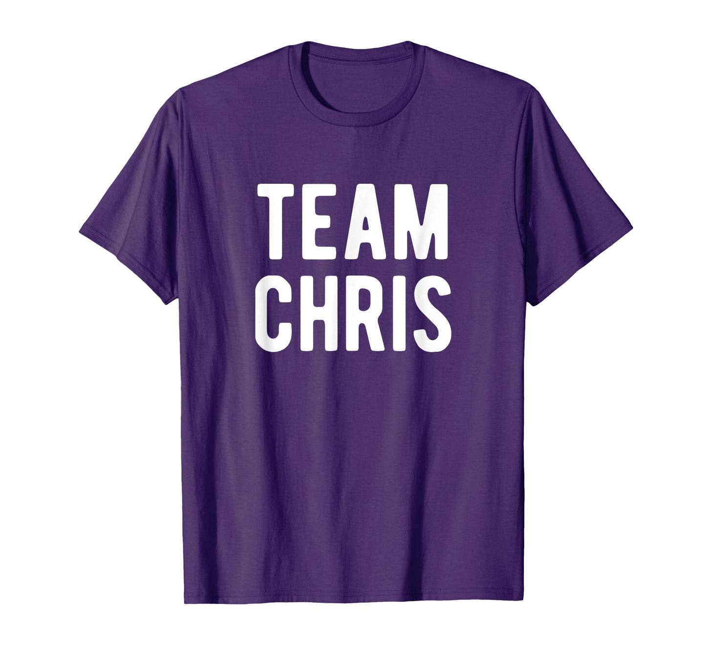 Team Chris Support Matching Best Favorite Named Chris T-Shirt