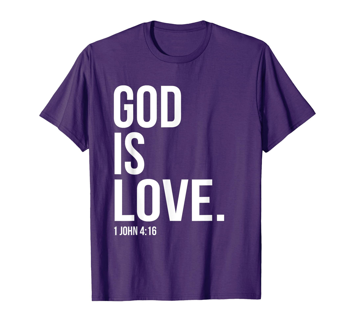 God Is Love Bible Scripture Verse Christian T-Shirt