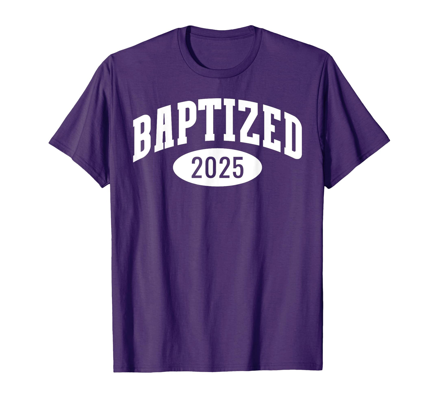 Baptized 2025 Sports Aesthetic Baptism Design For Christian T-Shirt