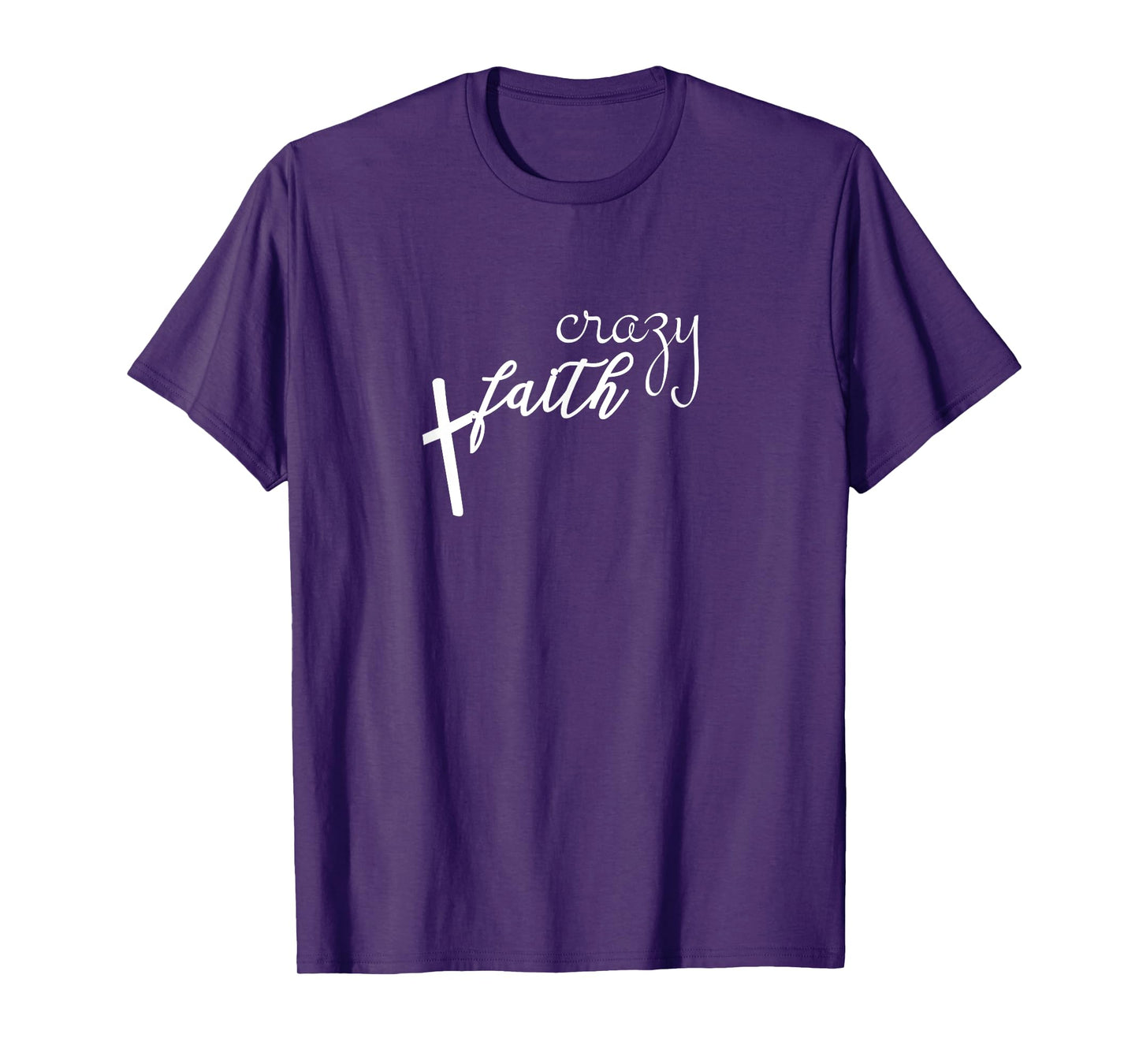 Crazy Faith Cross Graphic Christian Religious T-Shirt