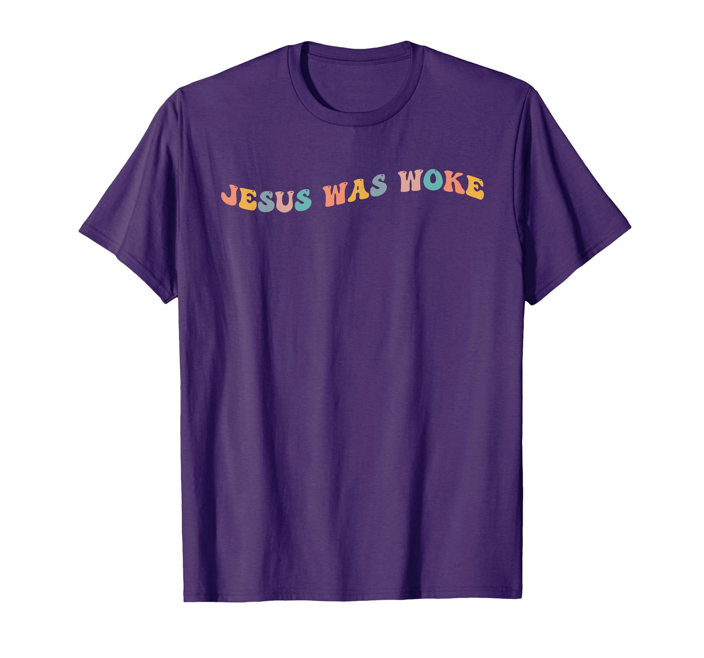 Jesus Was Woke Christian Activist God Faith Social Justice T-Shirt