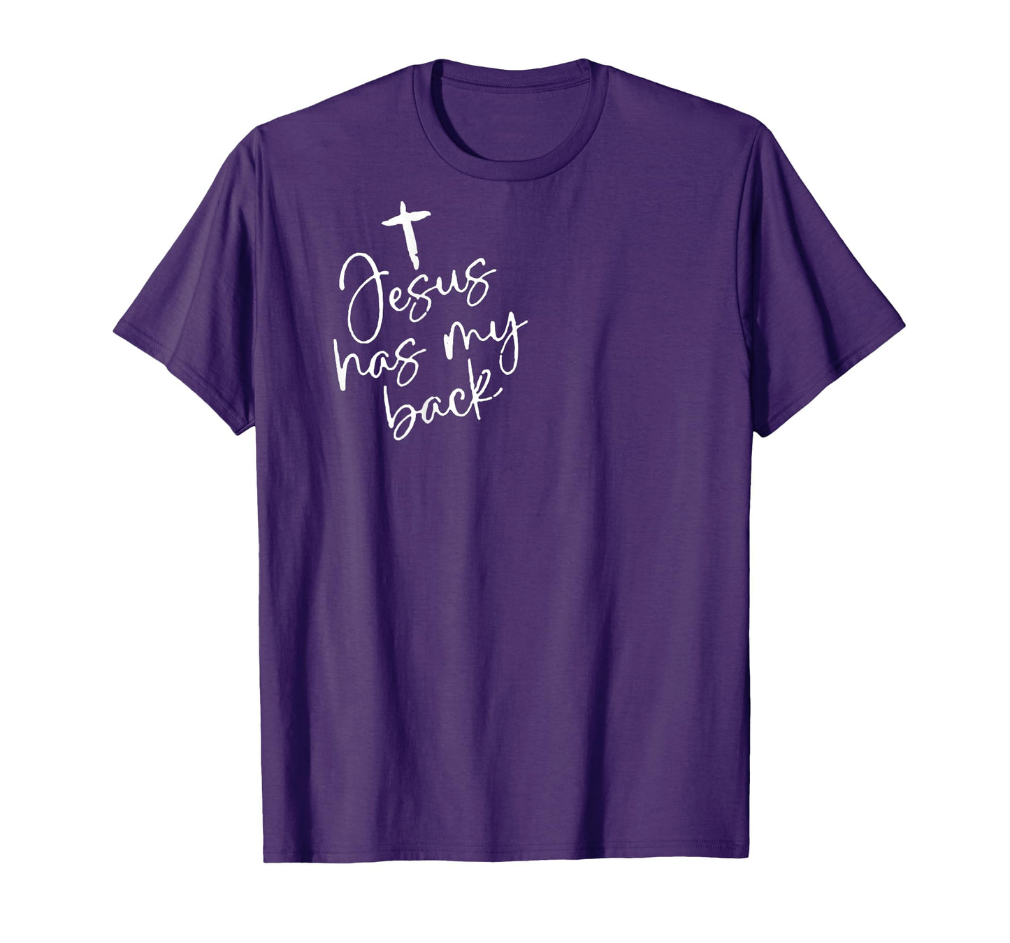 Jesus Has My Back (on back) T-Shirt