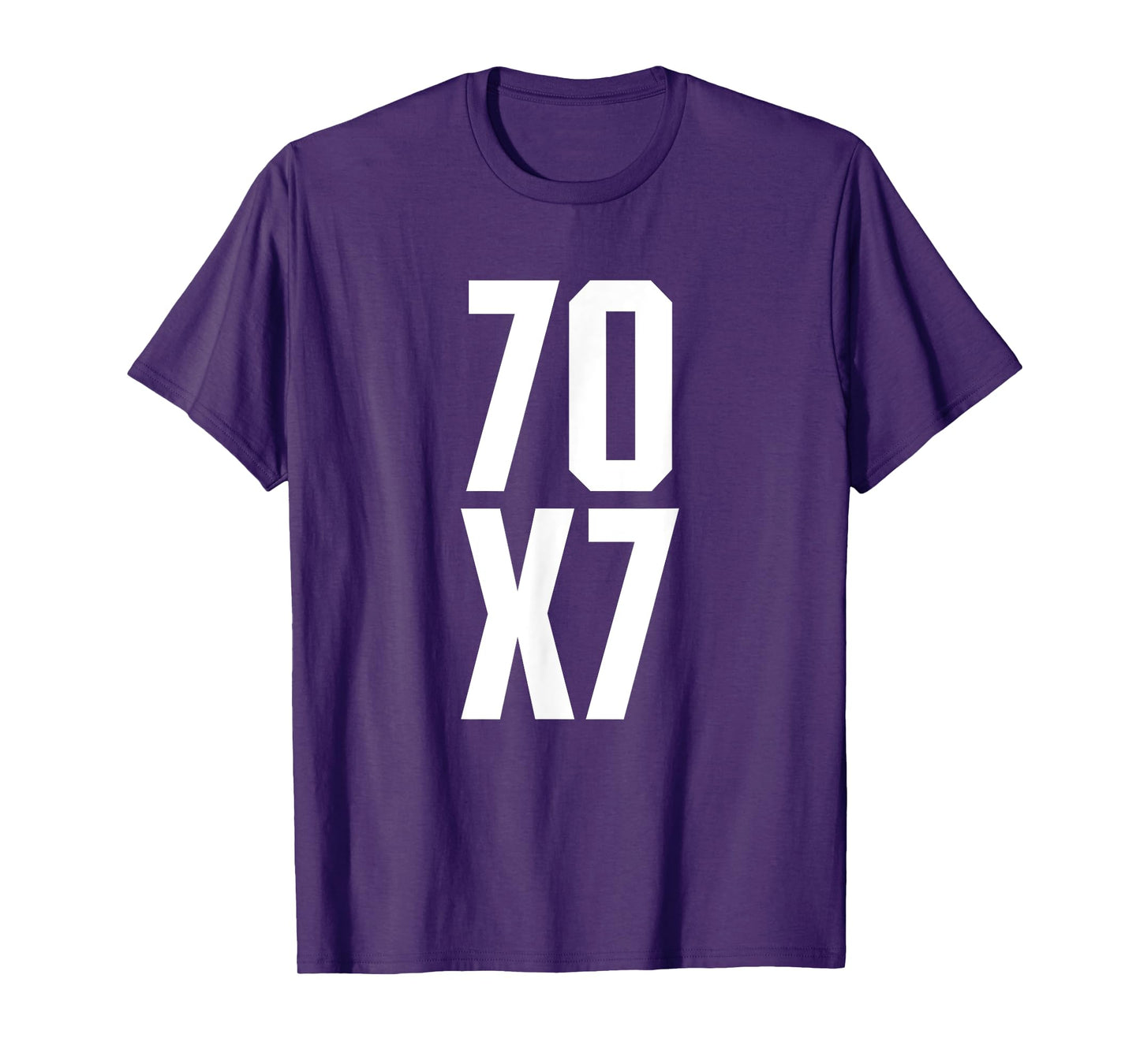 70X7 God's Eternal Forgiveness Christian Matthew 18:21-22 T-Shirt