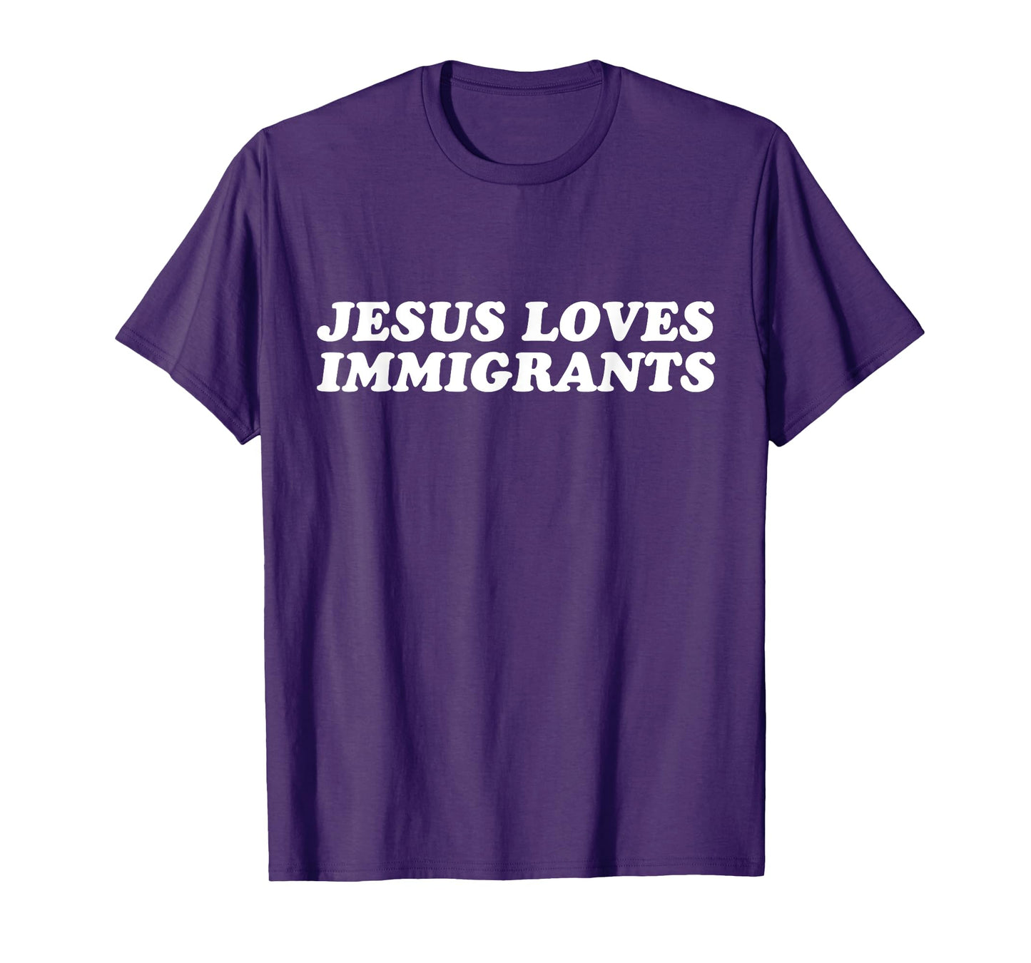 Jesus Loves Immigrants - Christian Faith T-Shirt