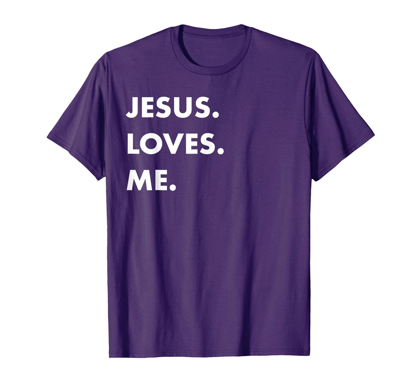 Jesus Loves Me Christian Believe God Love Faith T-Shirt