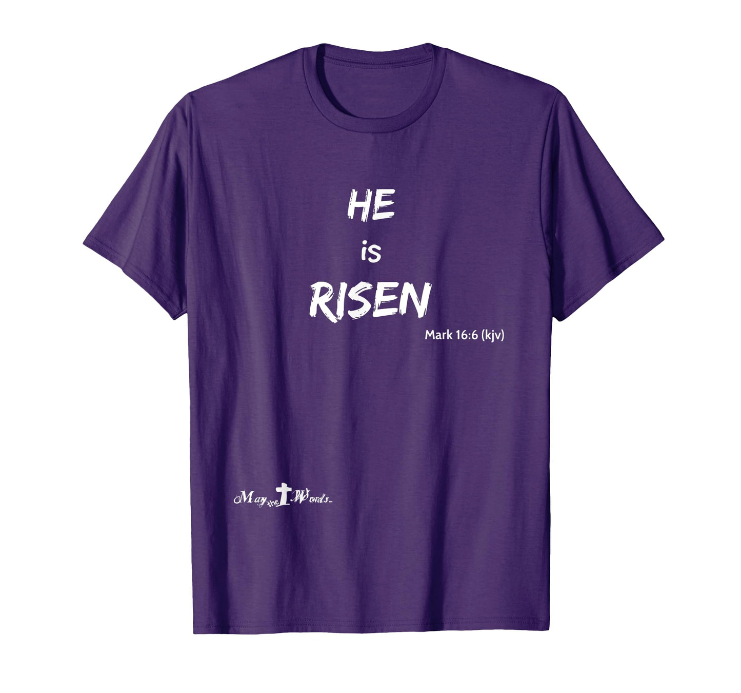 Mark 16:6 He is Risen Christian Hope Christian T-Shirt