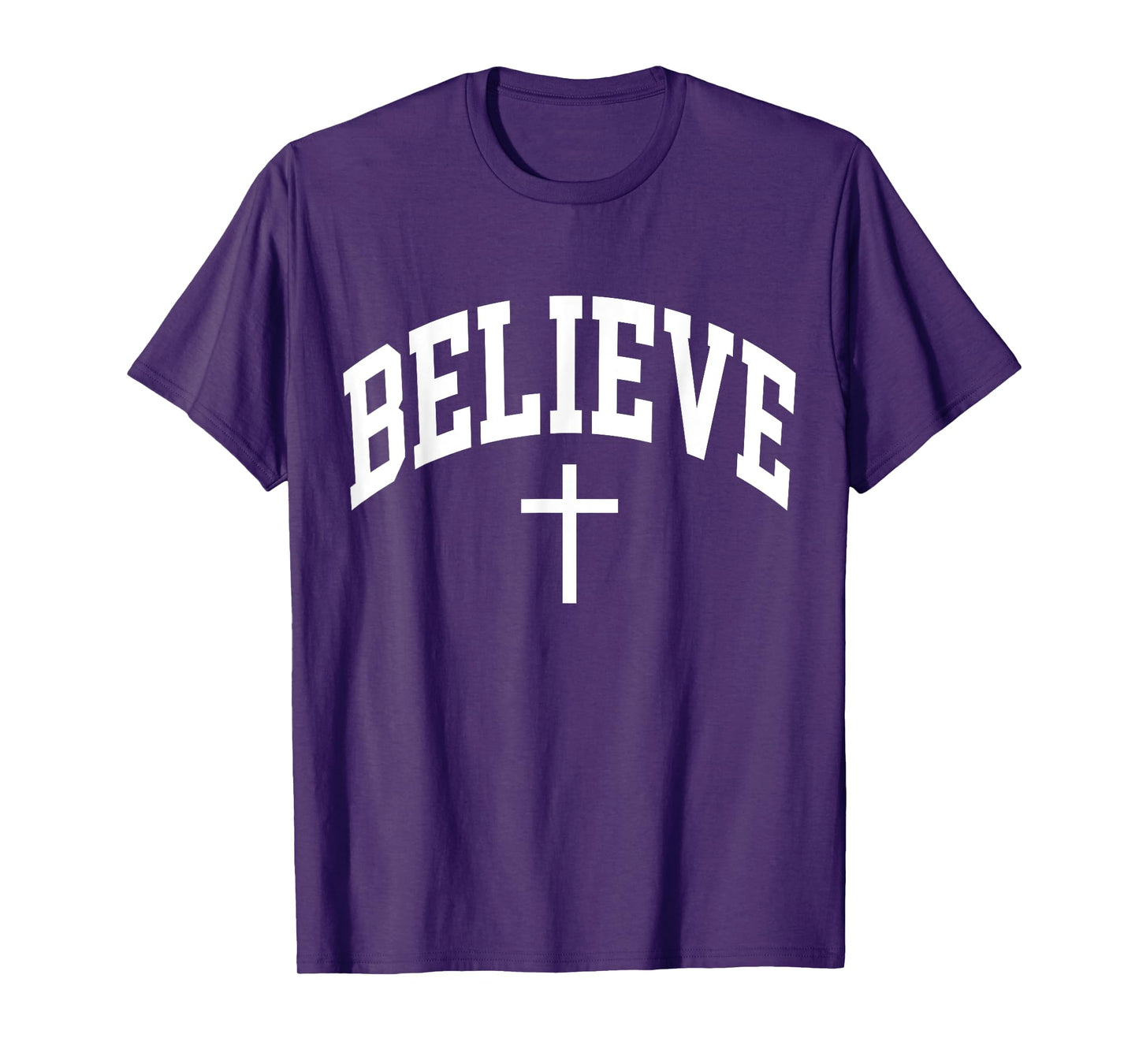 Believe Cross Christian Religious Blessed Faith T-Shirt