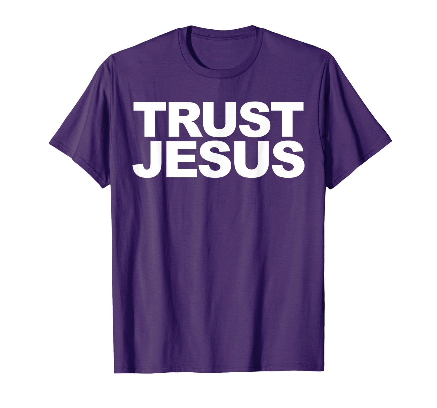 Trust Jesus T-Shirt
