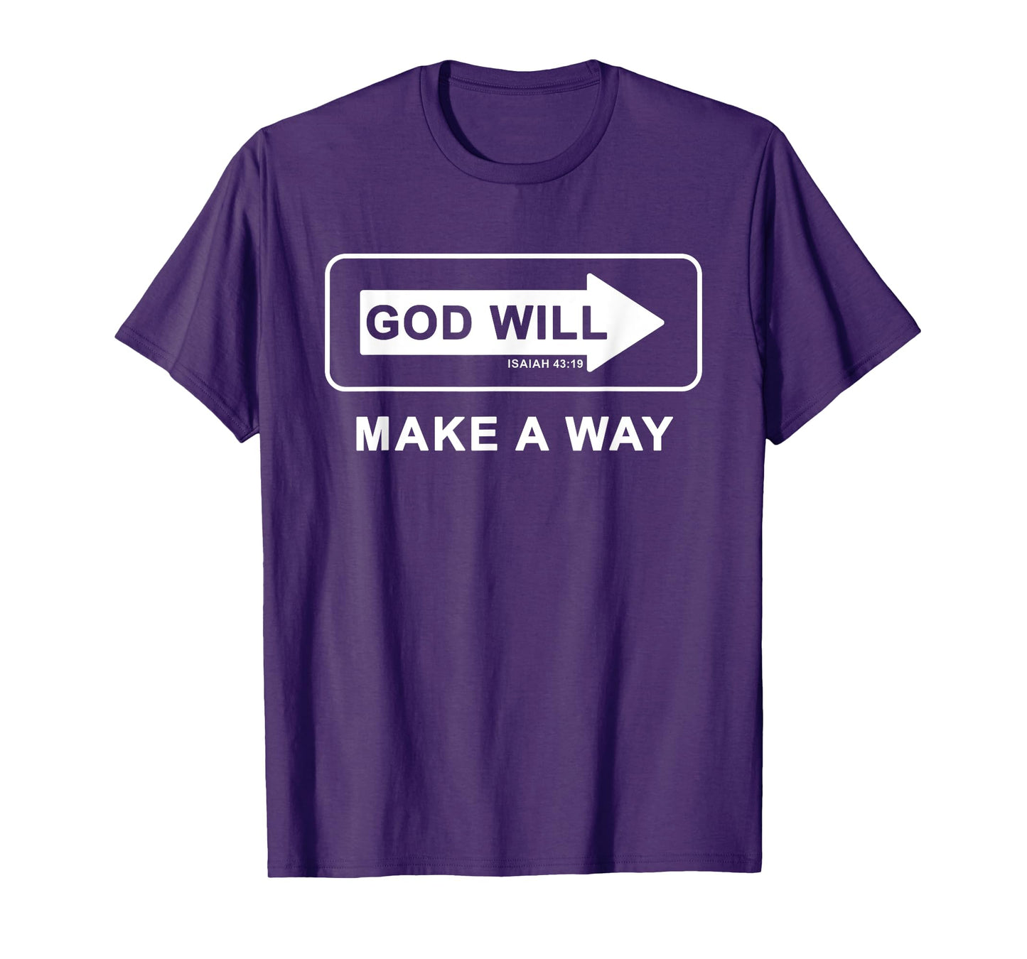 Christian Faith Inspirational Reminder – God Will Make a Way T-Shirt