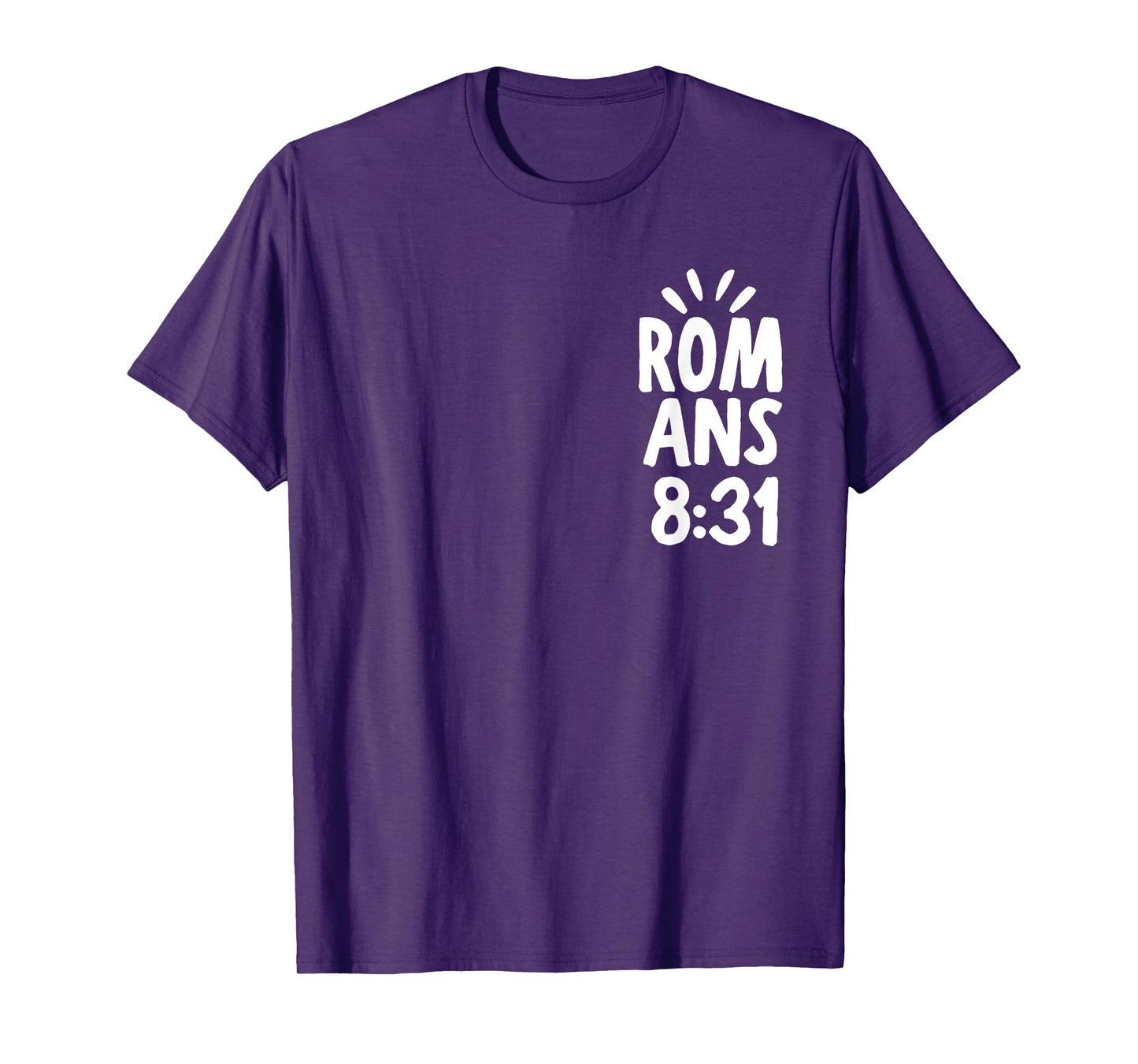 If God Is For Us Who Can Be Against Us - Front and Back T-Shirt