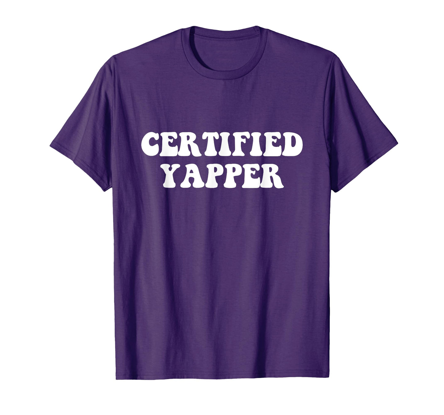 Certified Yapper T-Shirt