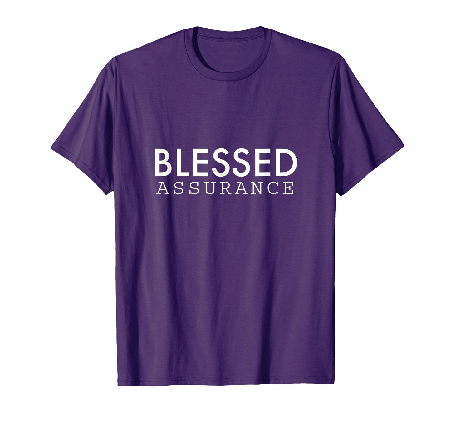 Blessed Assurance T-Shirt