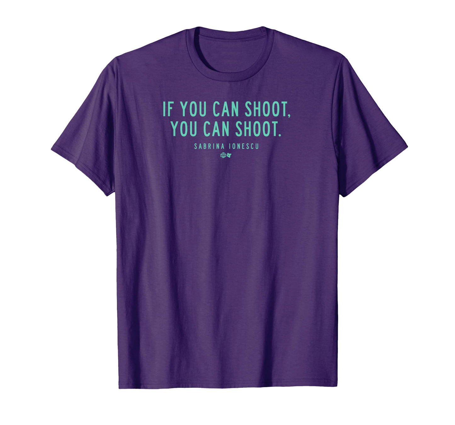 Sabrina Ionescu: If You Can Shoot You Can Shoot - New York T-Shirt