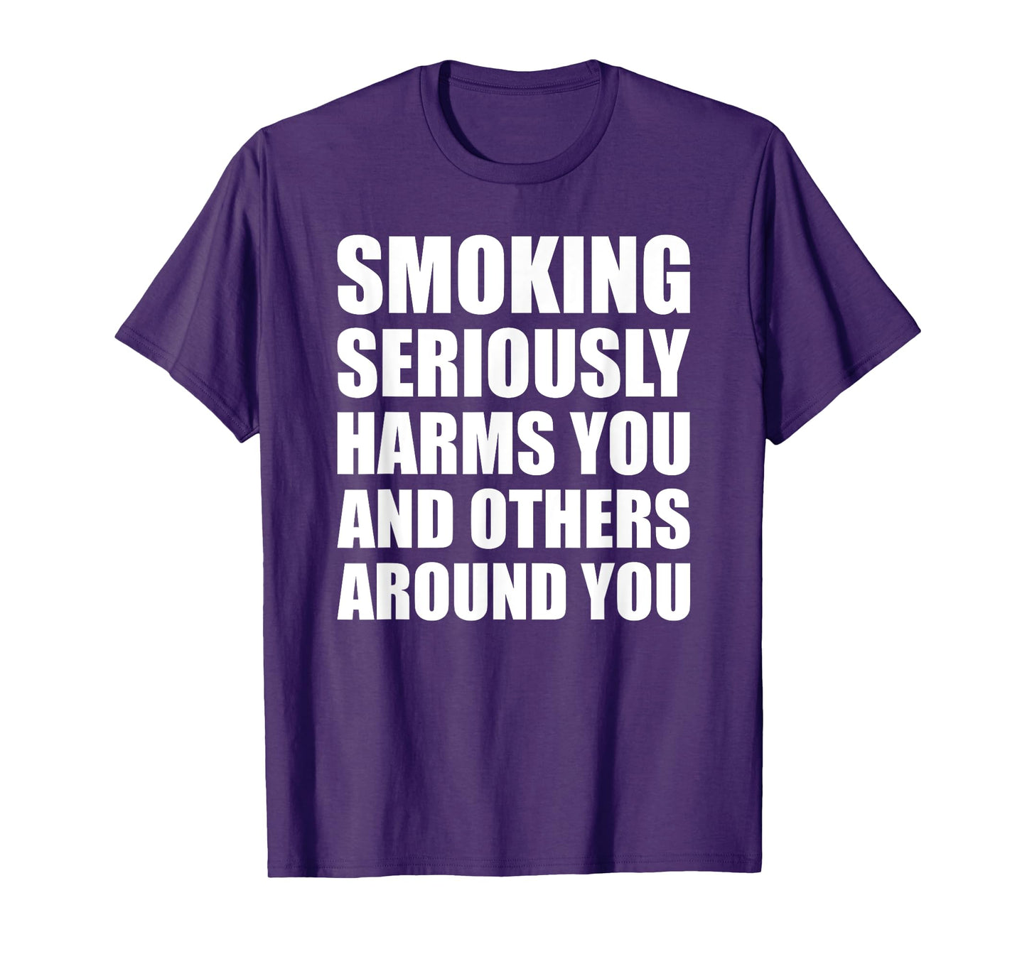 Smoking Seriously Harms You And Others Around You Warning T-Shirt