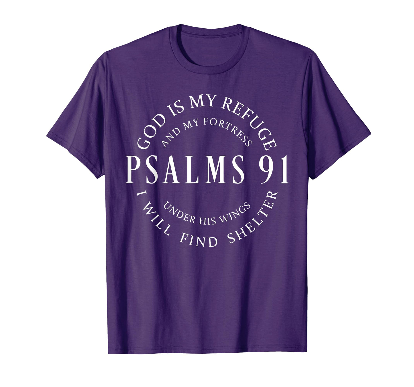 Psalms 91 Christian Blessed, Christ Jesus T-Shirt