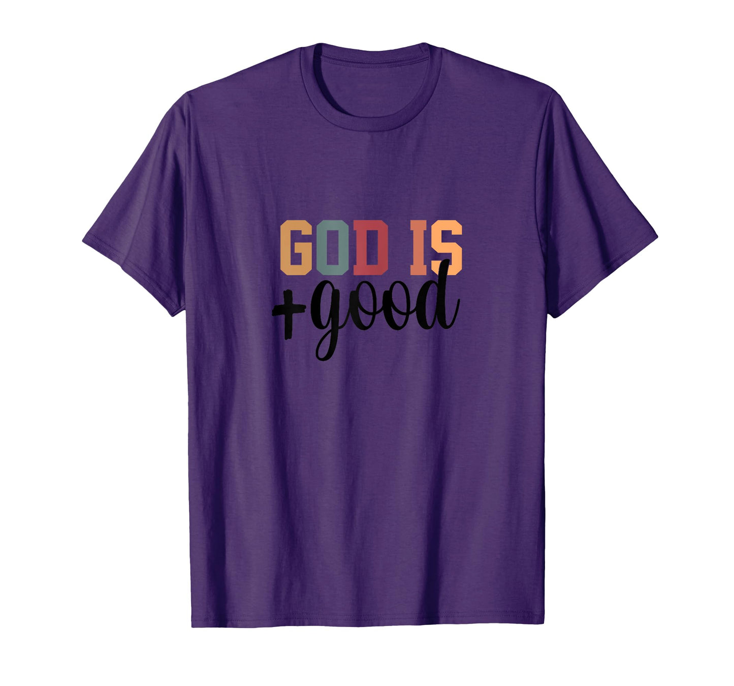 God is Good T-Shirt
