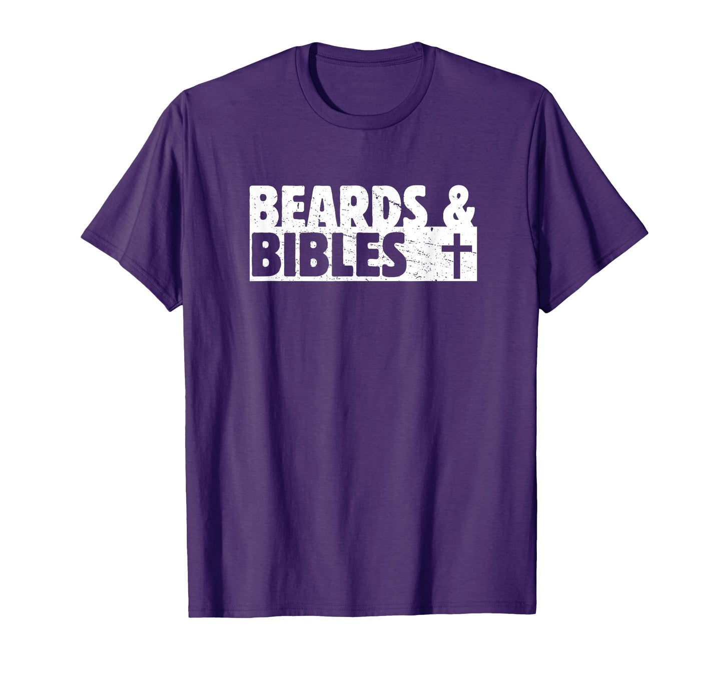 Beards & Bibles, Christian Dad, Faith Design, Christian Man T-Shirt