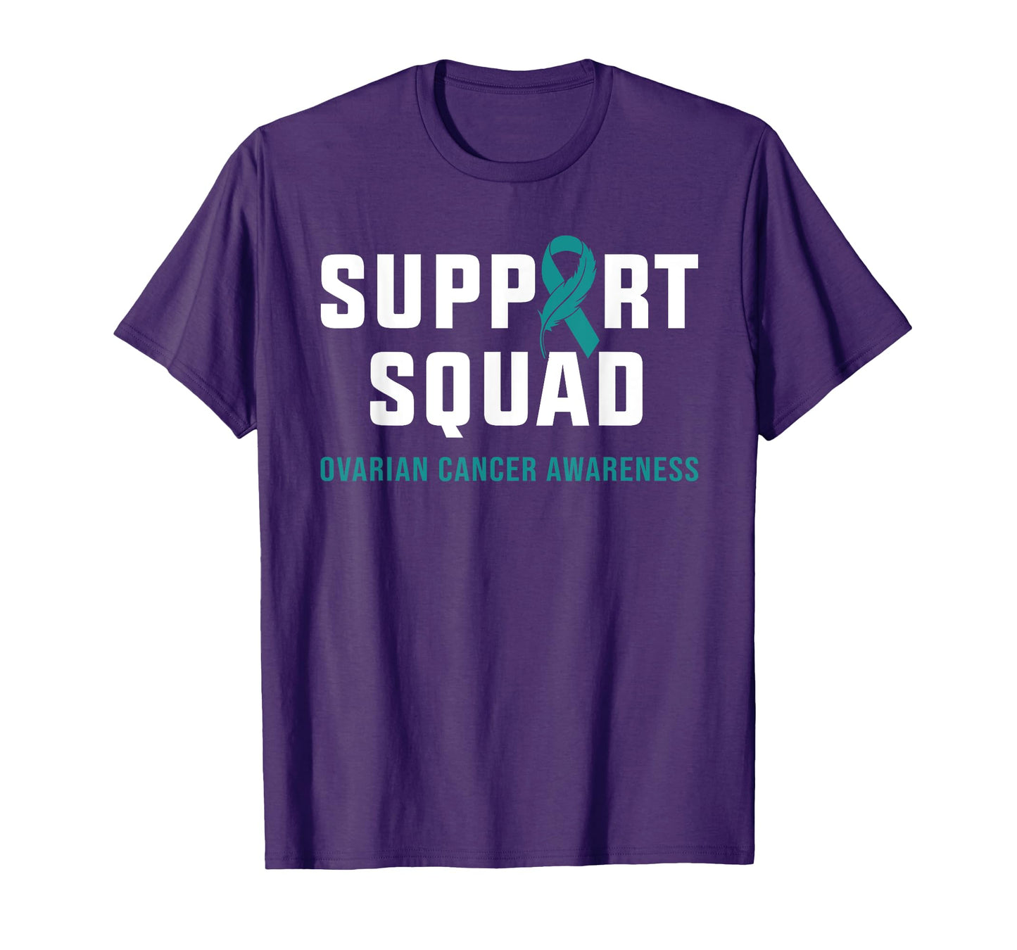 Support Squad Teal Ribbon Ovarian Cancer Awareness Supporter T-Shirt