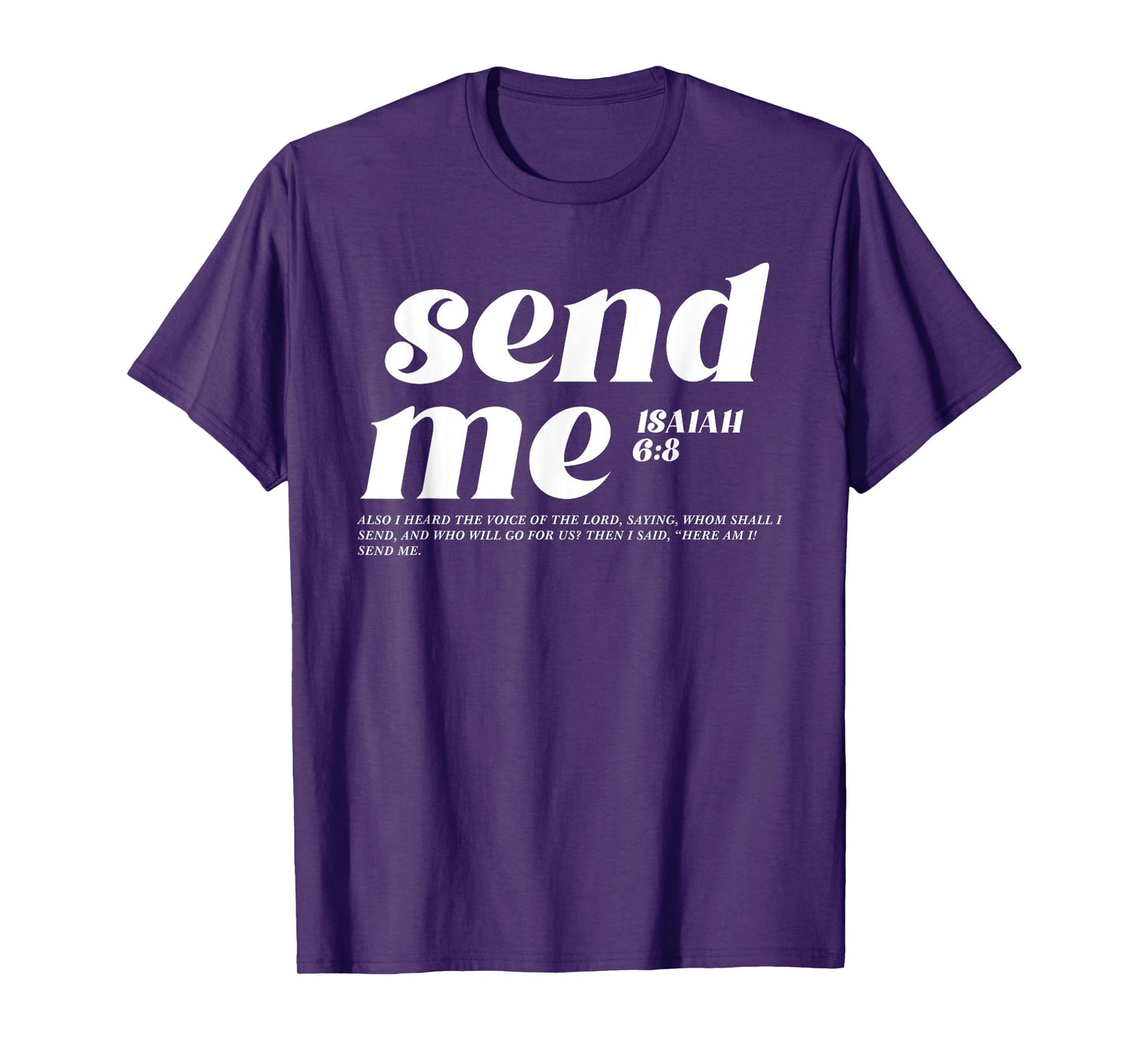 Send me Here am I Isaiah 6 8 Bible Verse Inspire Christian T-Shirt