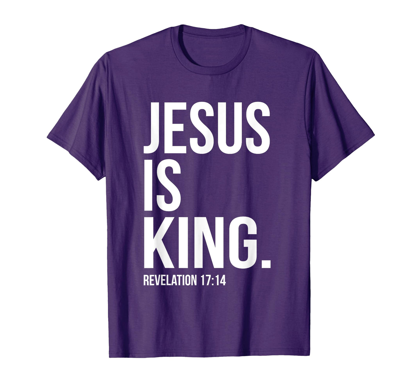 Jesus is King Bible Scripture Quote Christian T-Shirt