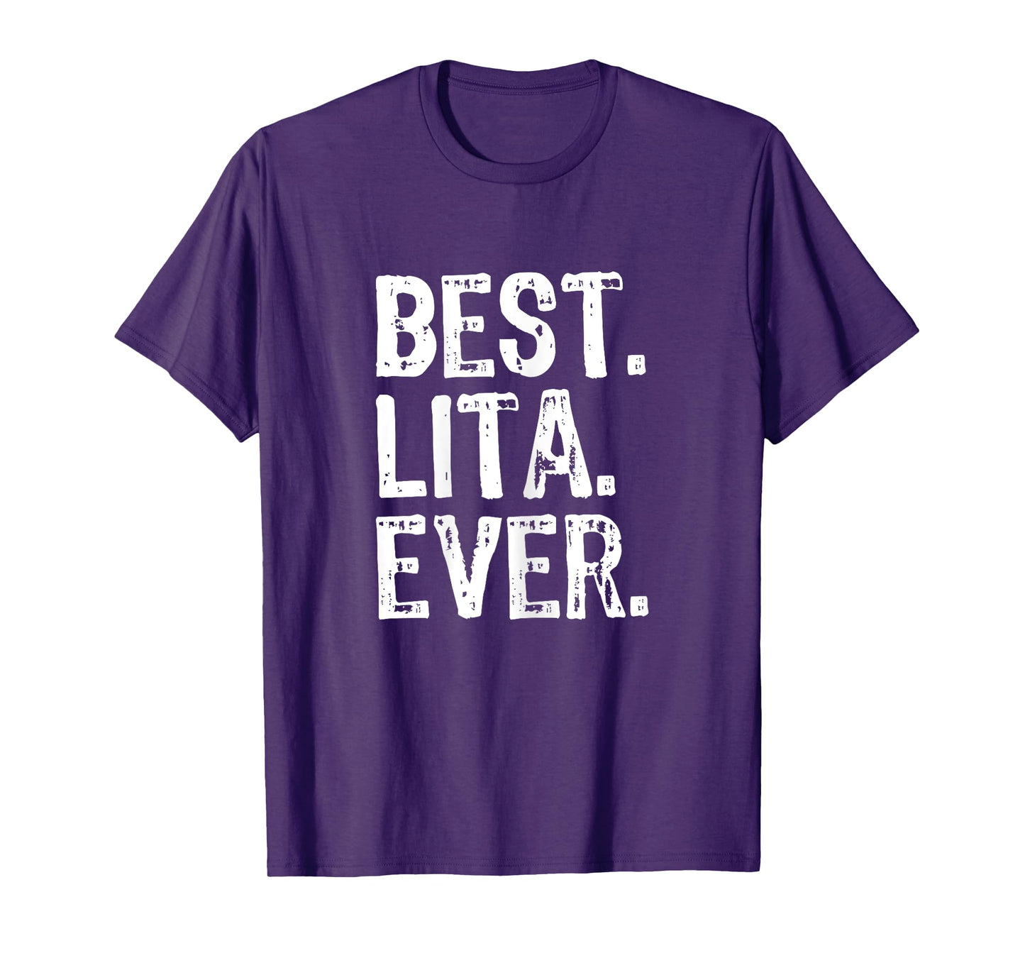 Best Lita Ever Family Cool Funny T-Shirt