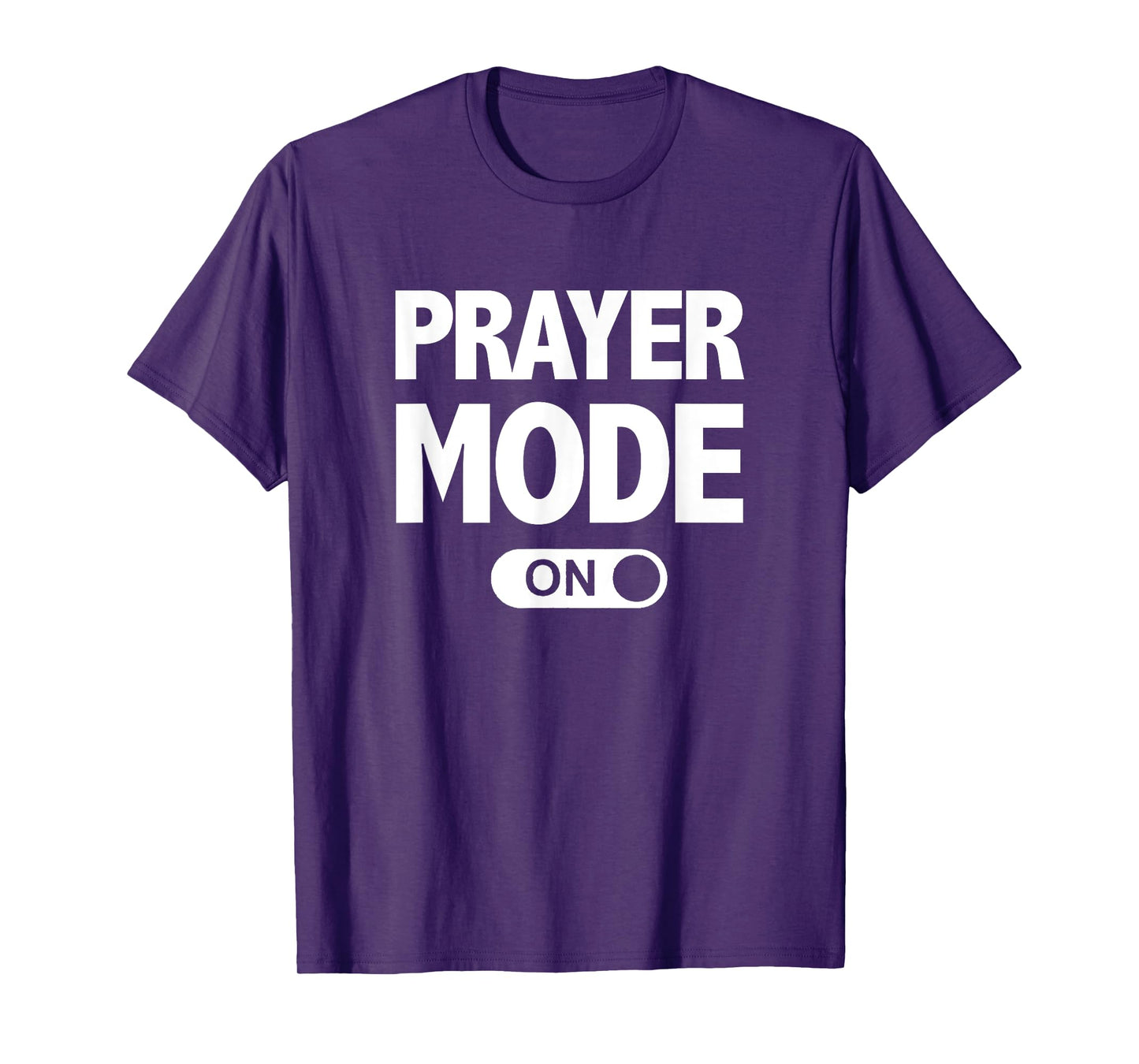 Christian Praise & Worship T-Shirts Prayer Mode On