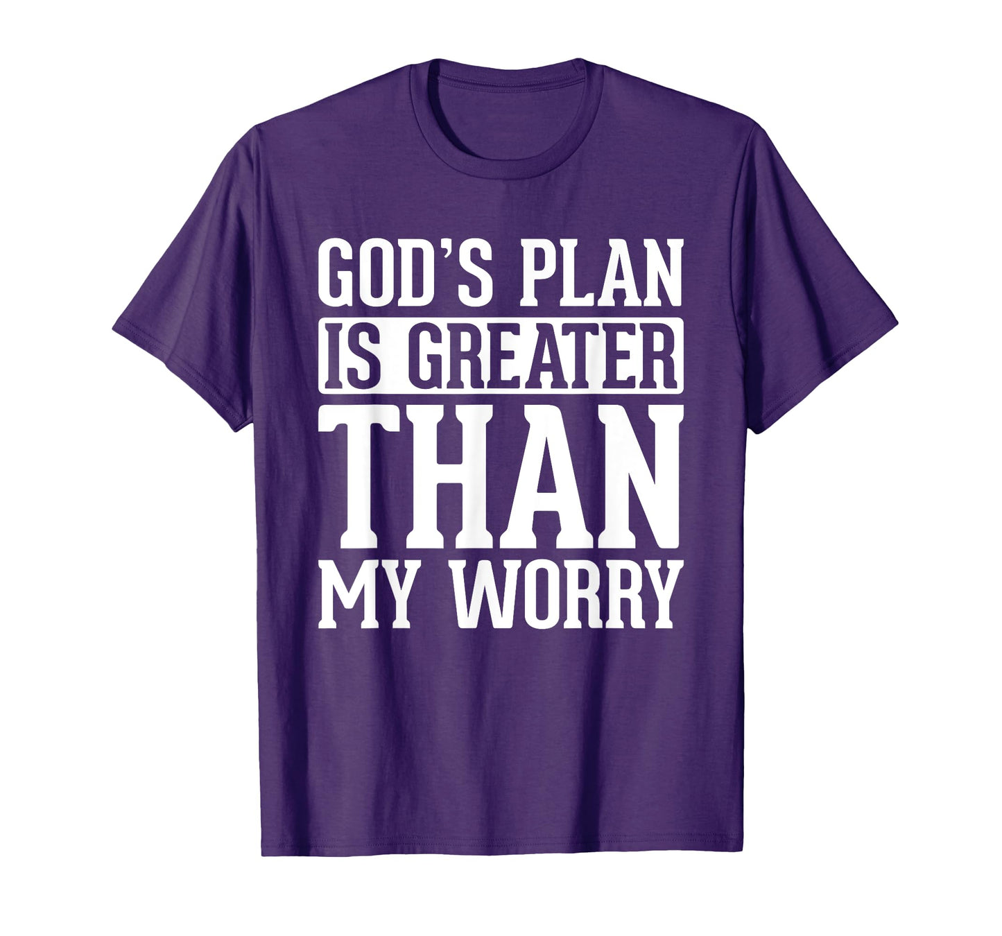 God's plan is greater than my christian faith bible verses T-Shirt