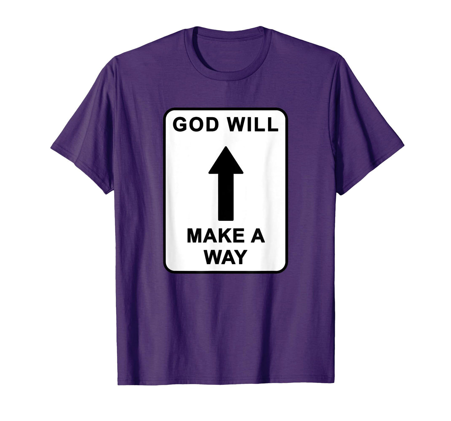 Christian Faith Inspirational Reminder – God Will Make a Way T-Shirt