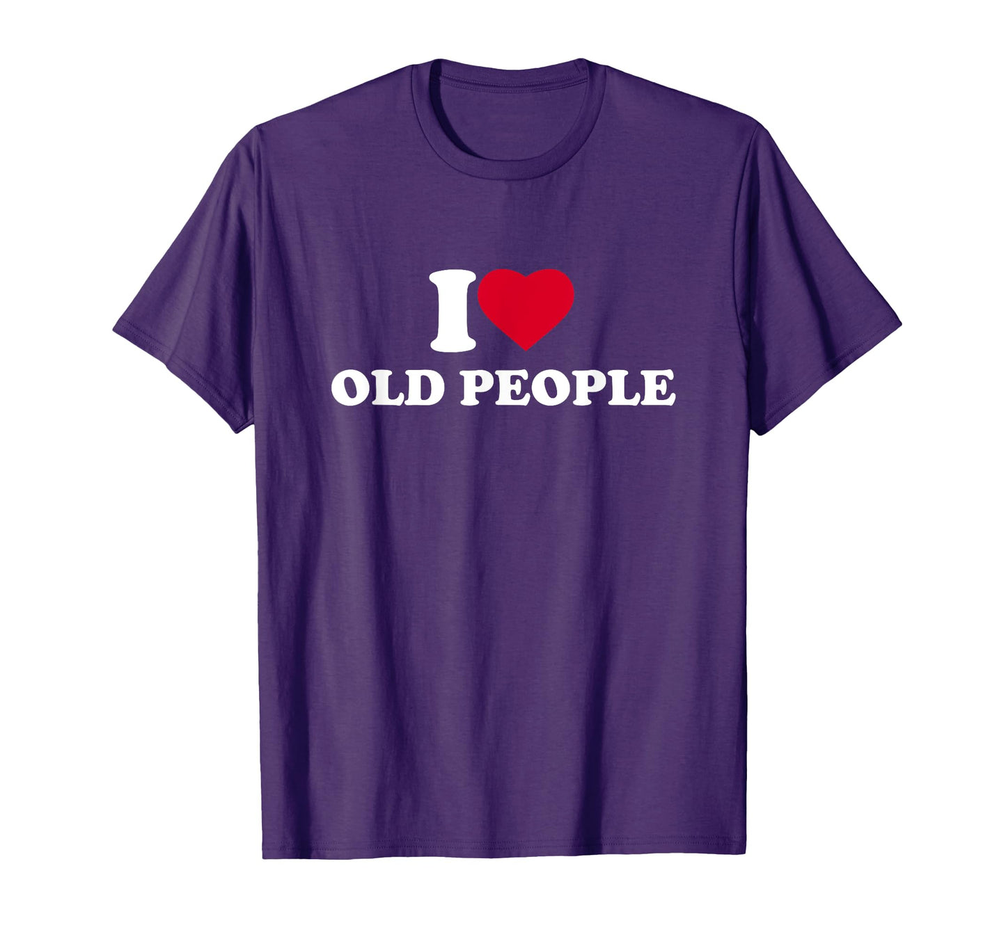 I Love Heart Old People Lover Elderly Senior Retired T-Shirt