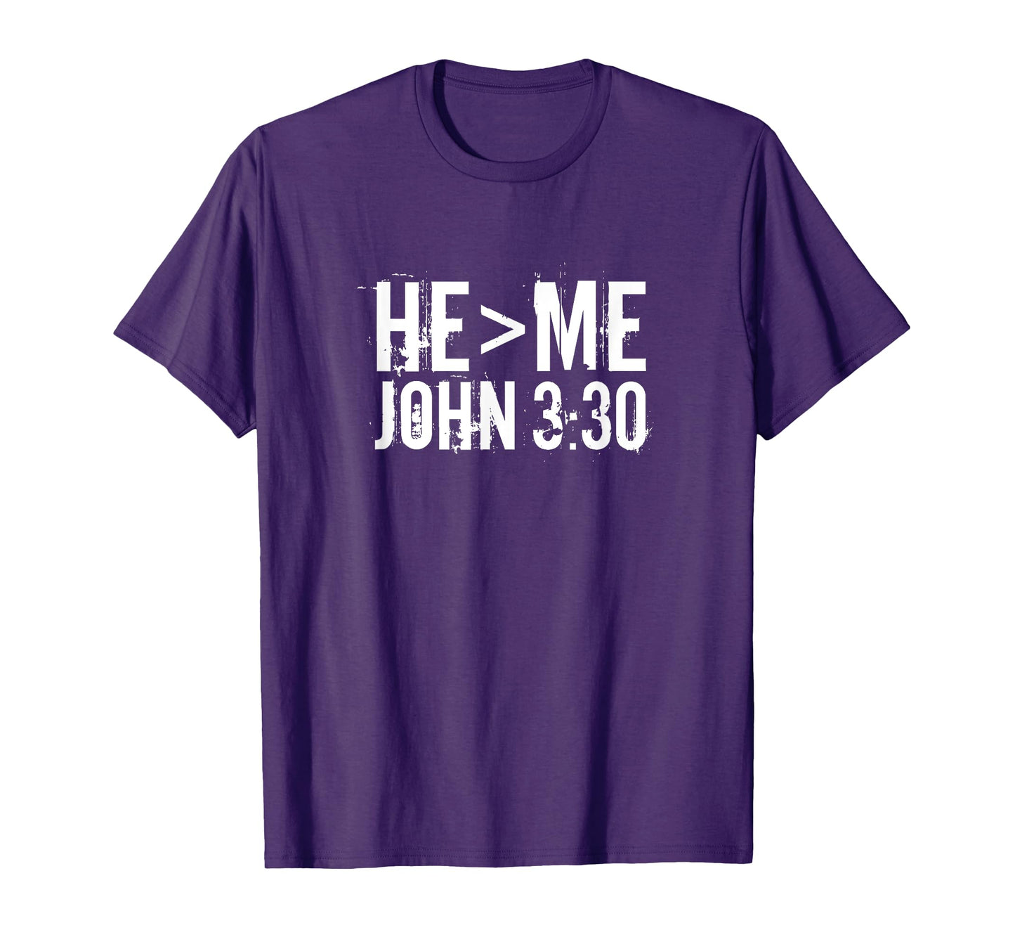 Christian Shirt Bible John 3:30 He Greater Me TShirt Gift