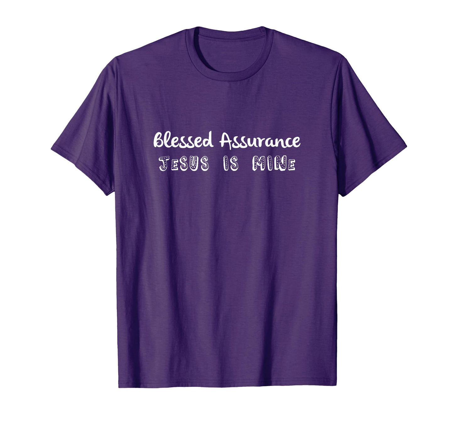 Blessed Assurance Jesus Is Mine Christian Hymn T-Shirt