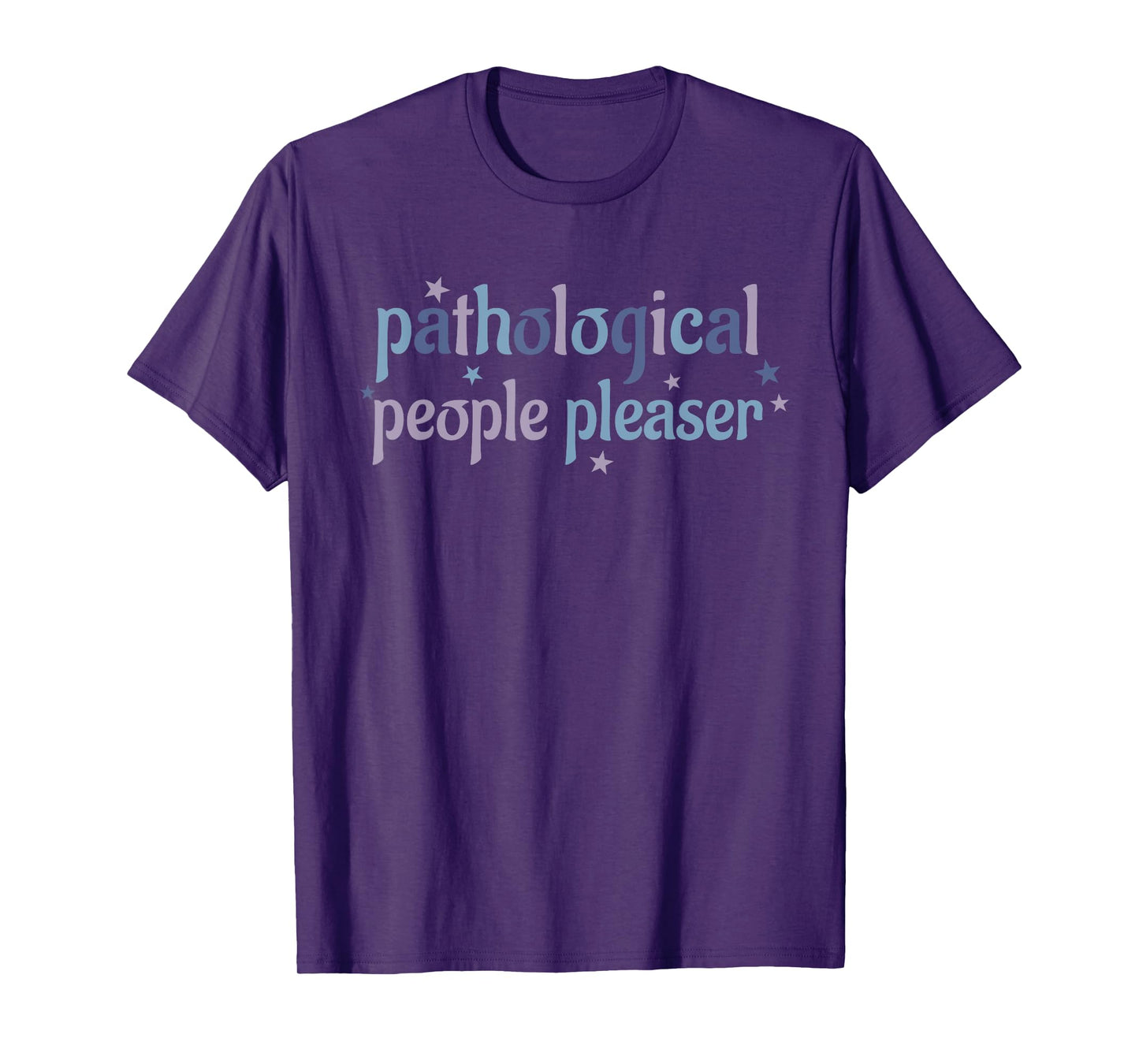 Pathological People Pleaser Design T-Shirt