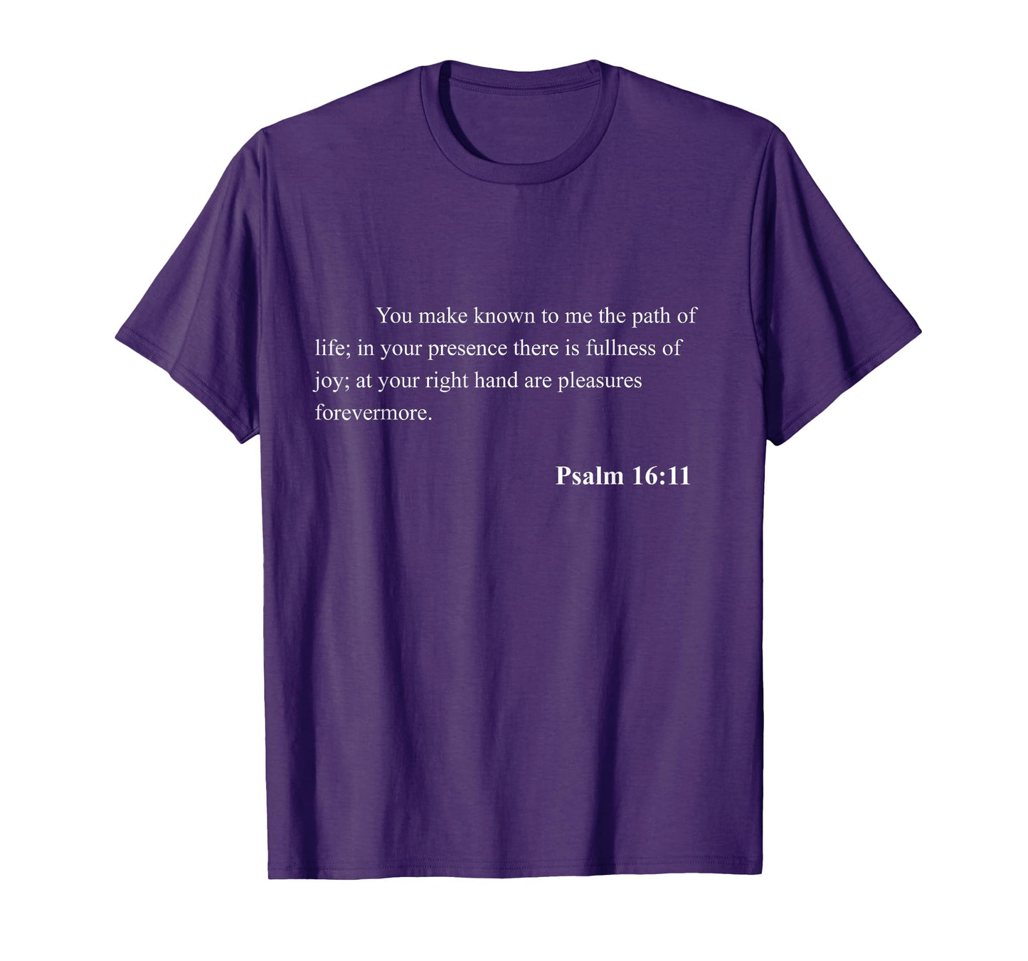 Bible Verse Psalm 16:11 Christian Jesus Psalm Scripture T-Shirt