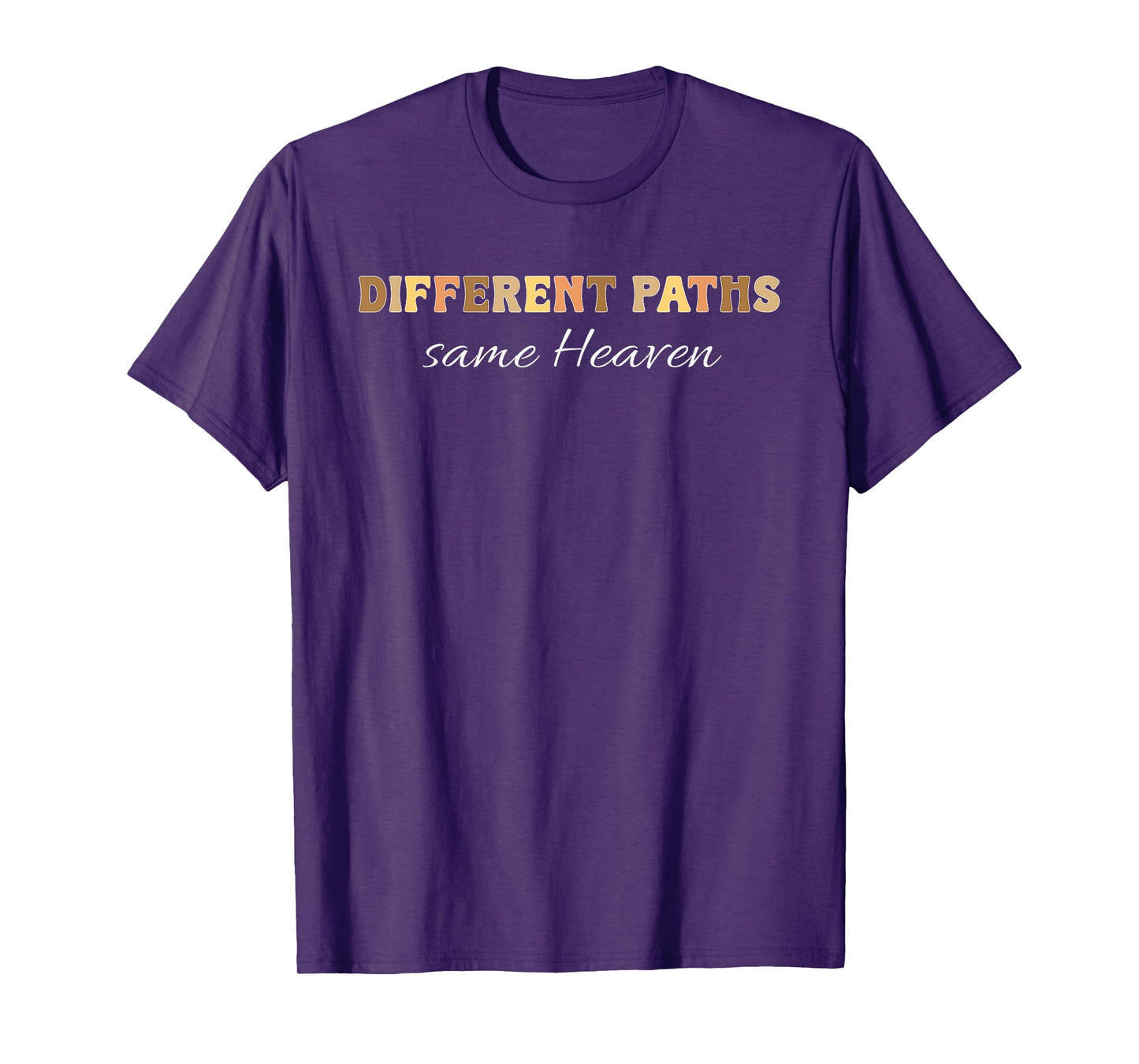 Different Paths Same Heaven Christian Neurodivergent Dk T-Shirt