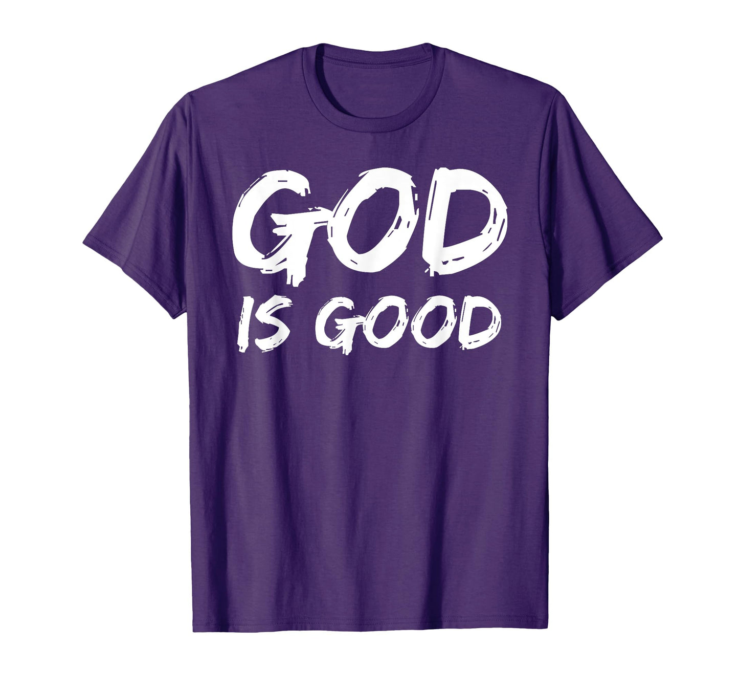 Bold Christian Worship Quote Men's Church Saying God is Good T-Shirt