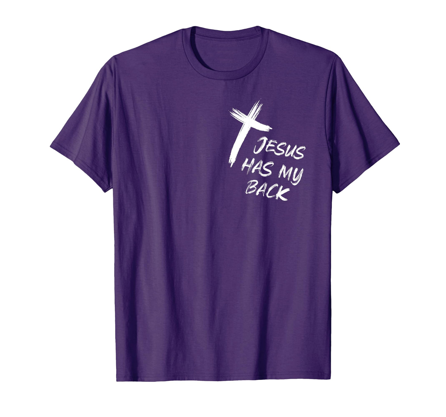 Jesus Has My Back Christian Funny Tee Bible Lover Prayer T-Shirt