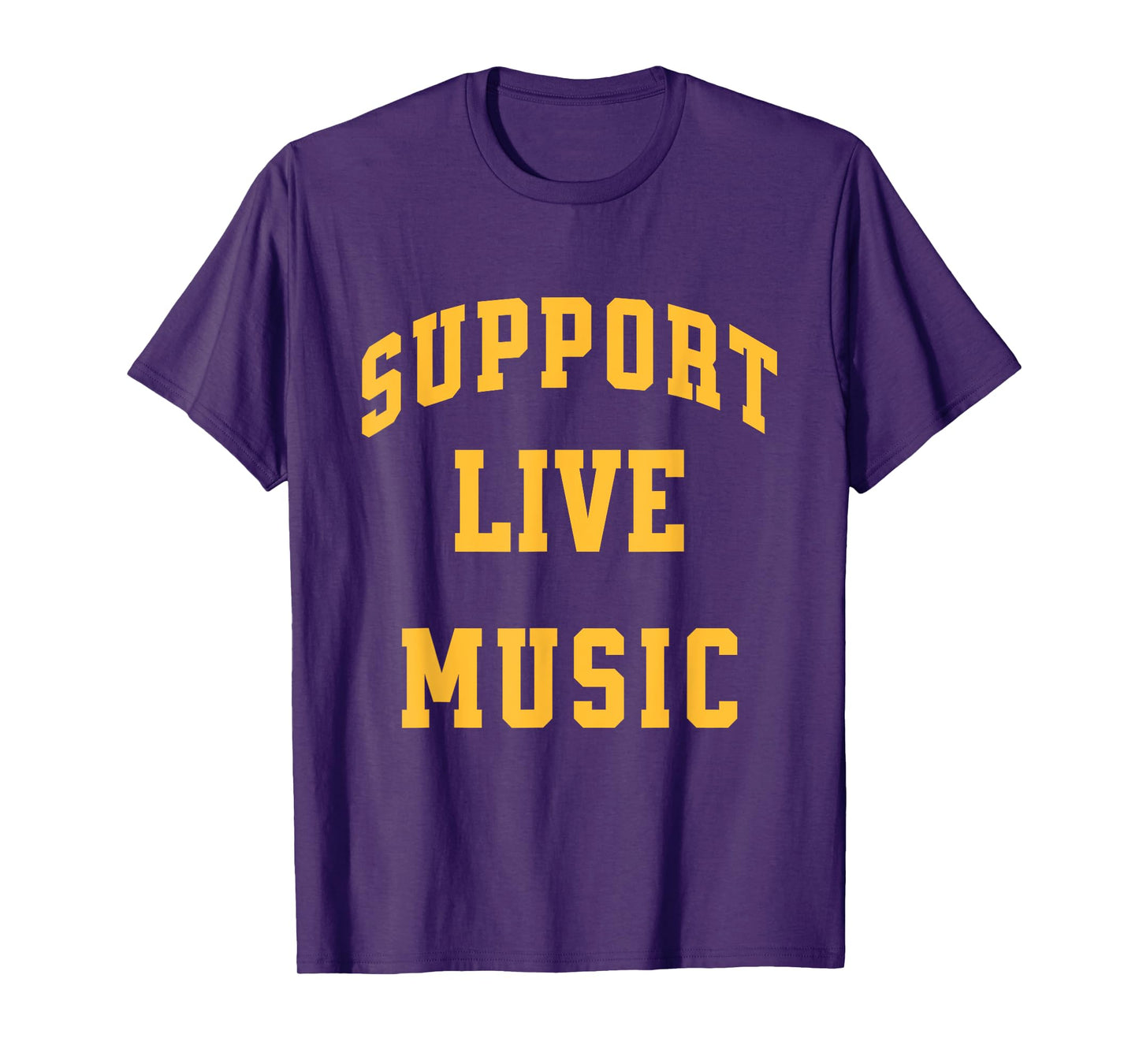 Support Live Music Concerts Local Bands Festivals T-Shirt