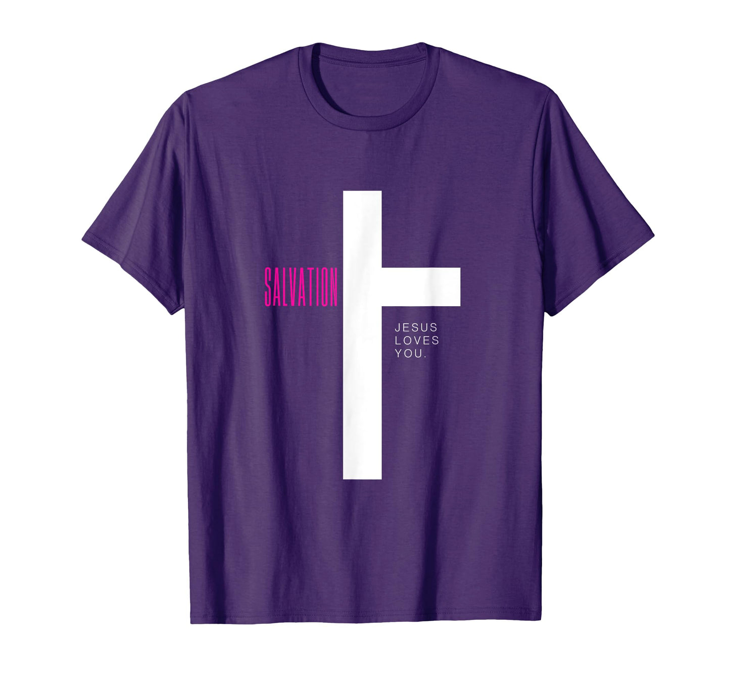 Salvation - Jesus Loves You T-Shirt
