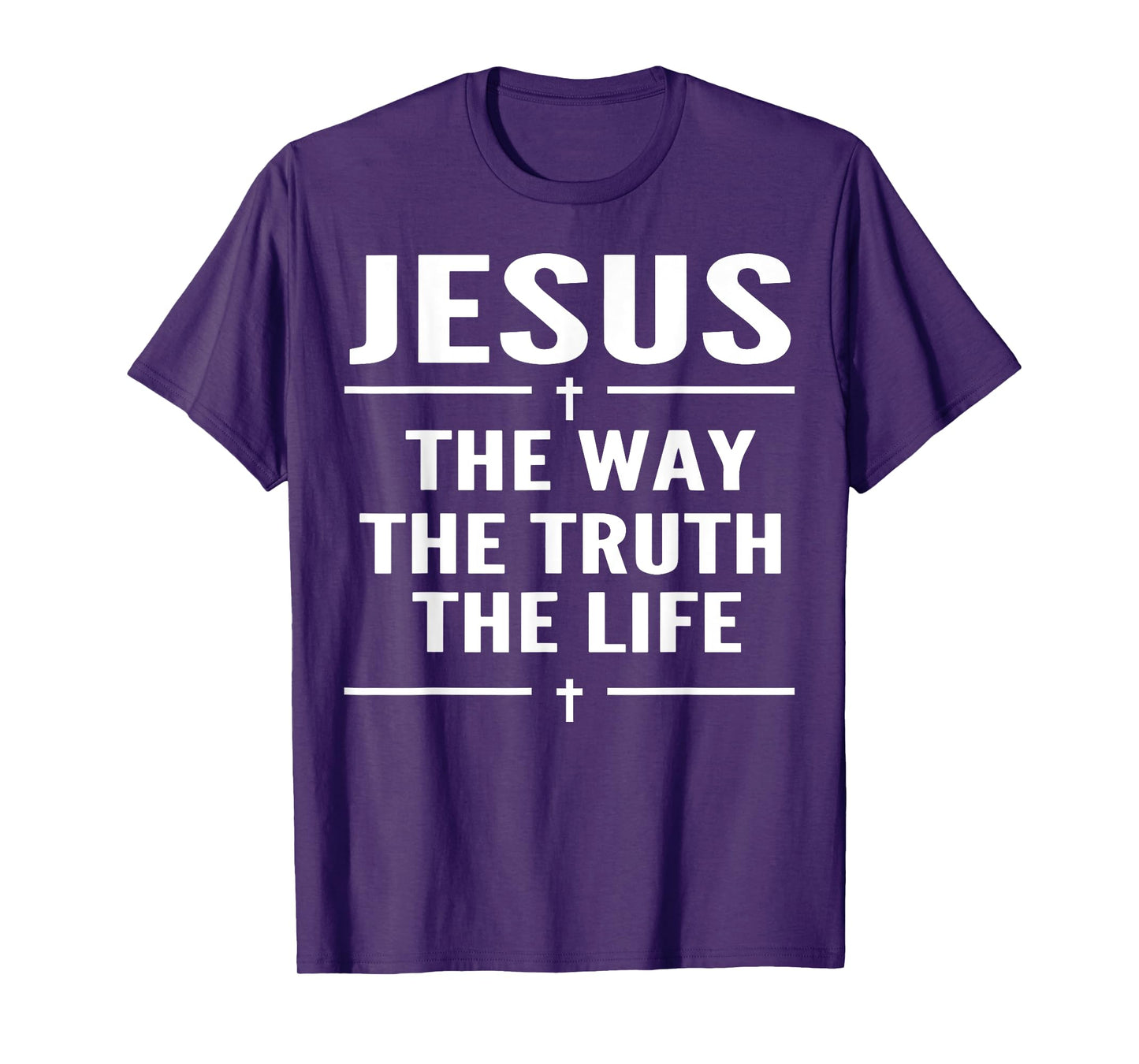 Jesus The Way Truth Life John 14:6 Christian Spiritual Women T-Shirt