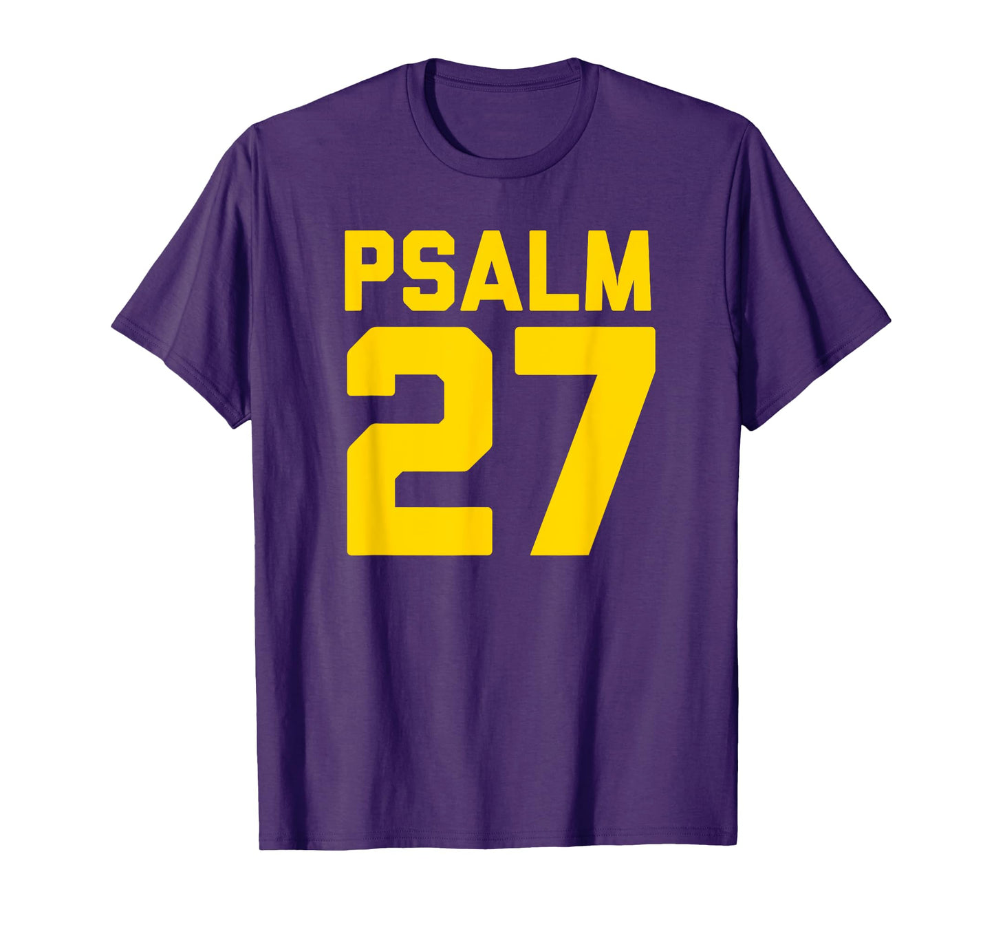 Psalm 27 T-Shirt T-Shirt
