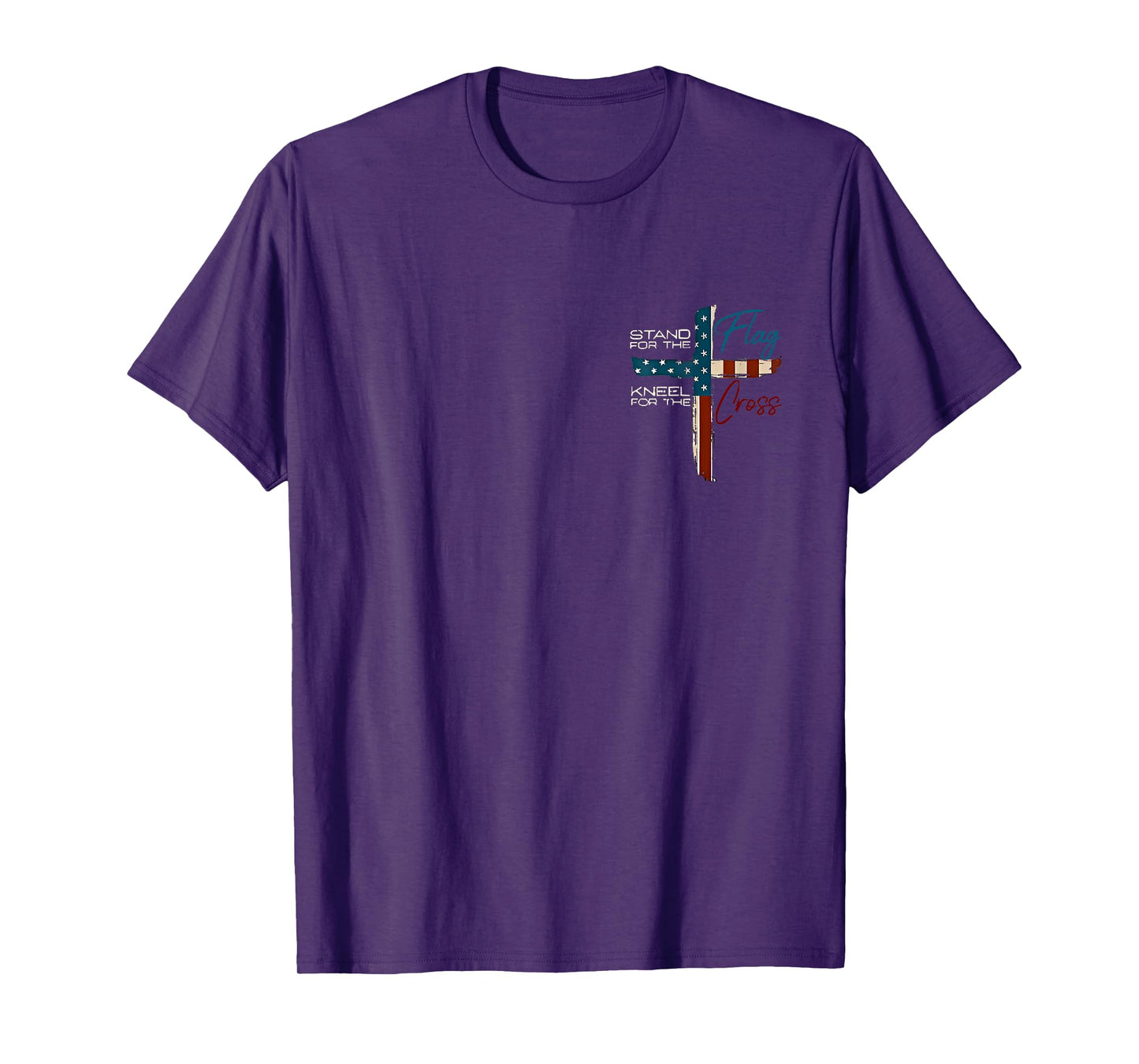 stand for the flag kneel for the cross T-Shirt