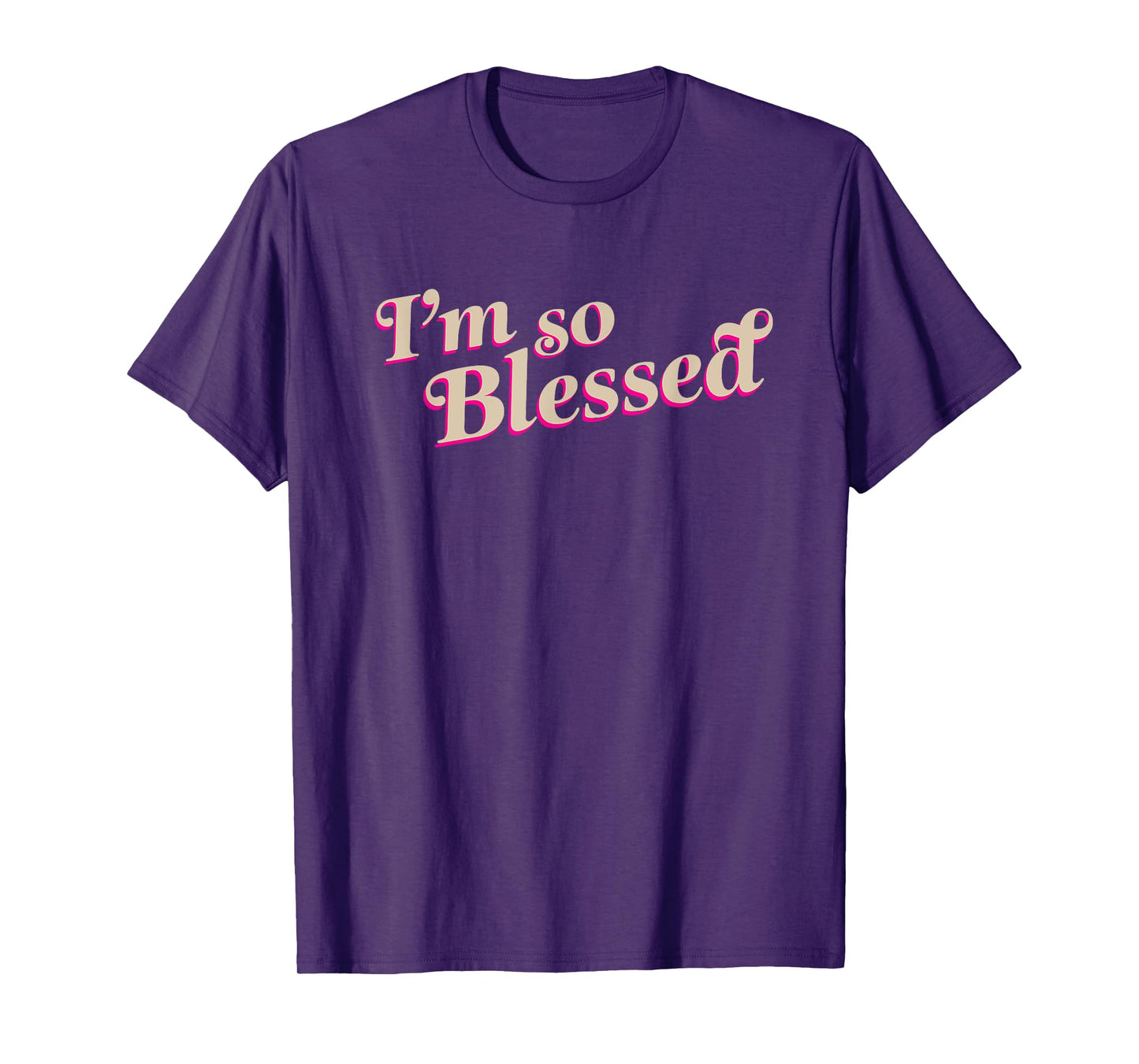 I'm So Blessed Thankful Church T-Shirt