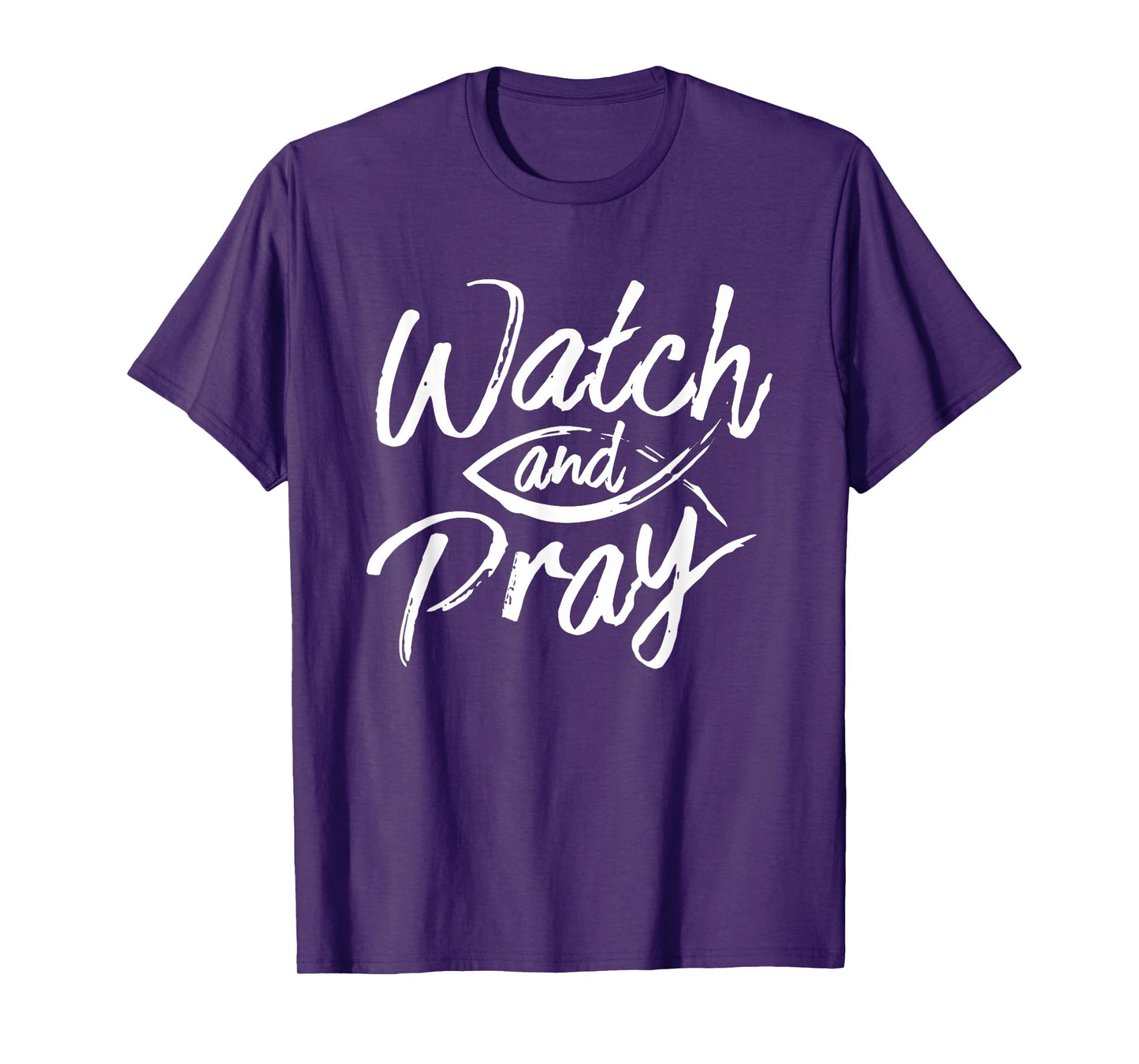 Watch And Pray Christian Fish Bible Message T-Shirt
