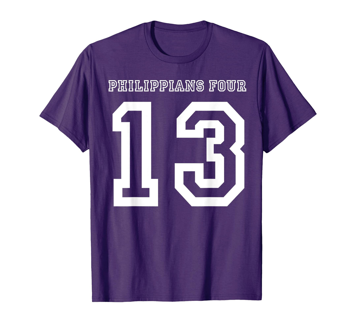Philippians 4:13 T-Shirt Four 13 413 Sports Jersey Style T-Shirt