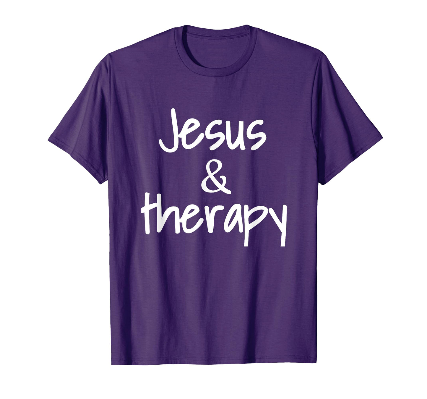 Jesus And Therapy Christian Humor For Christian Counselors T-Shirt