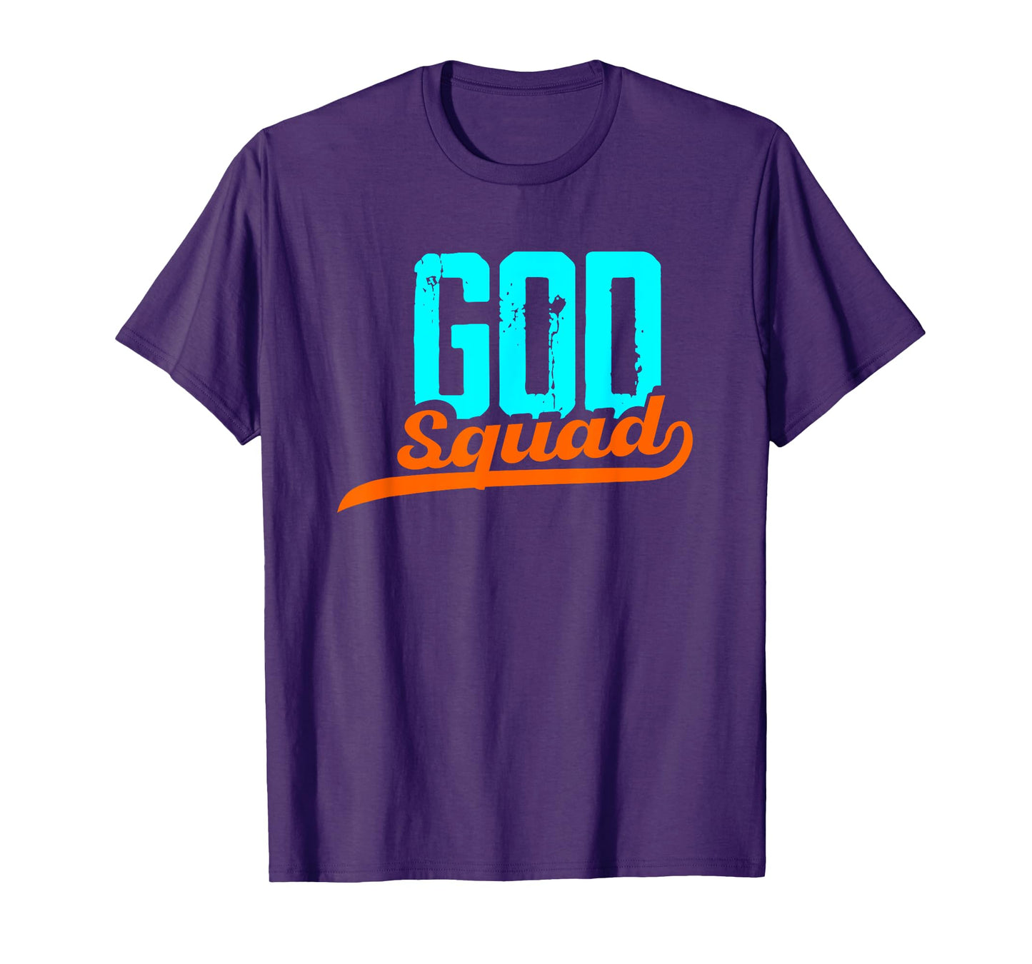 God Squad | Religion Jesus Pray | Church Faith Believer T-Shirt