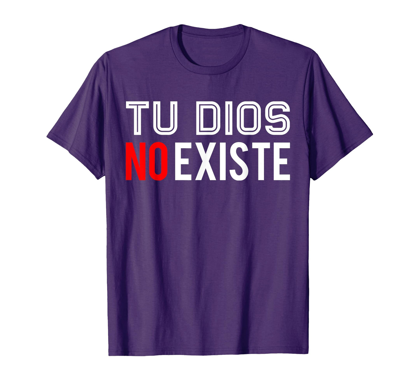 Your God Doesn't Exist - Designs for Atheists T-Shirt